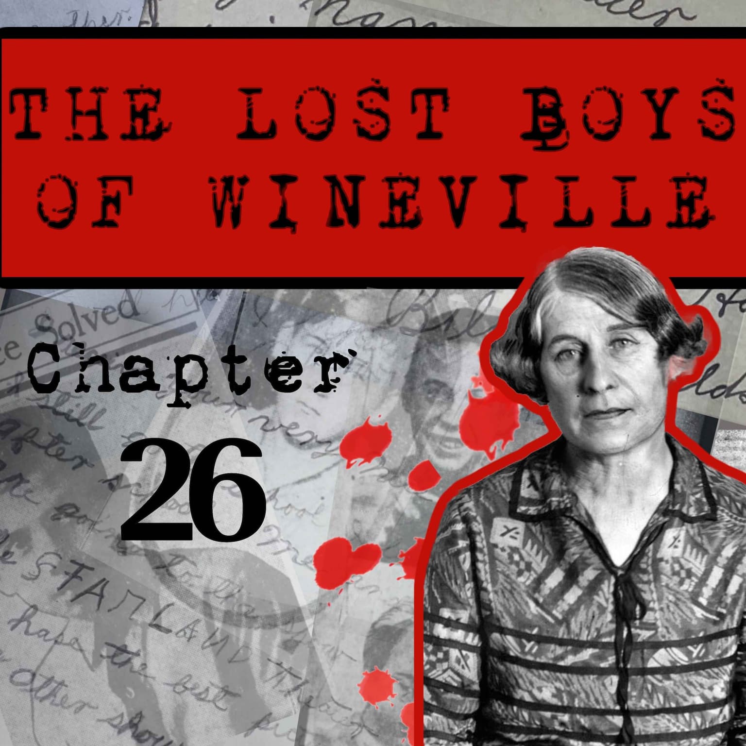 The Lost Boys Of Wineville / Chapter 26 artwork