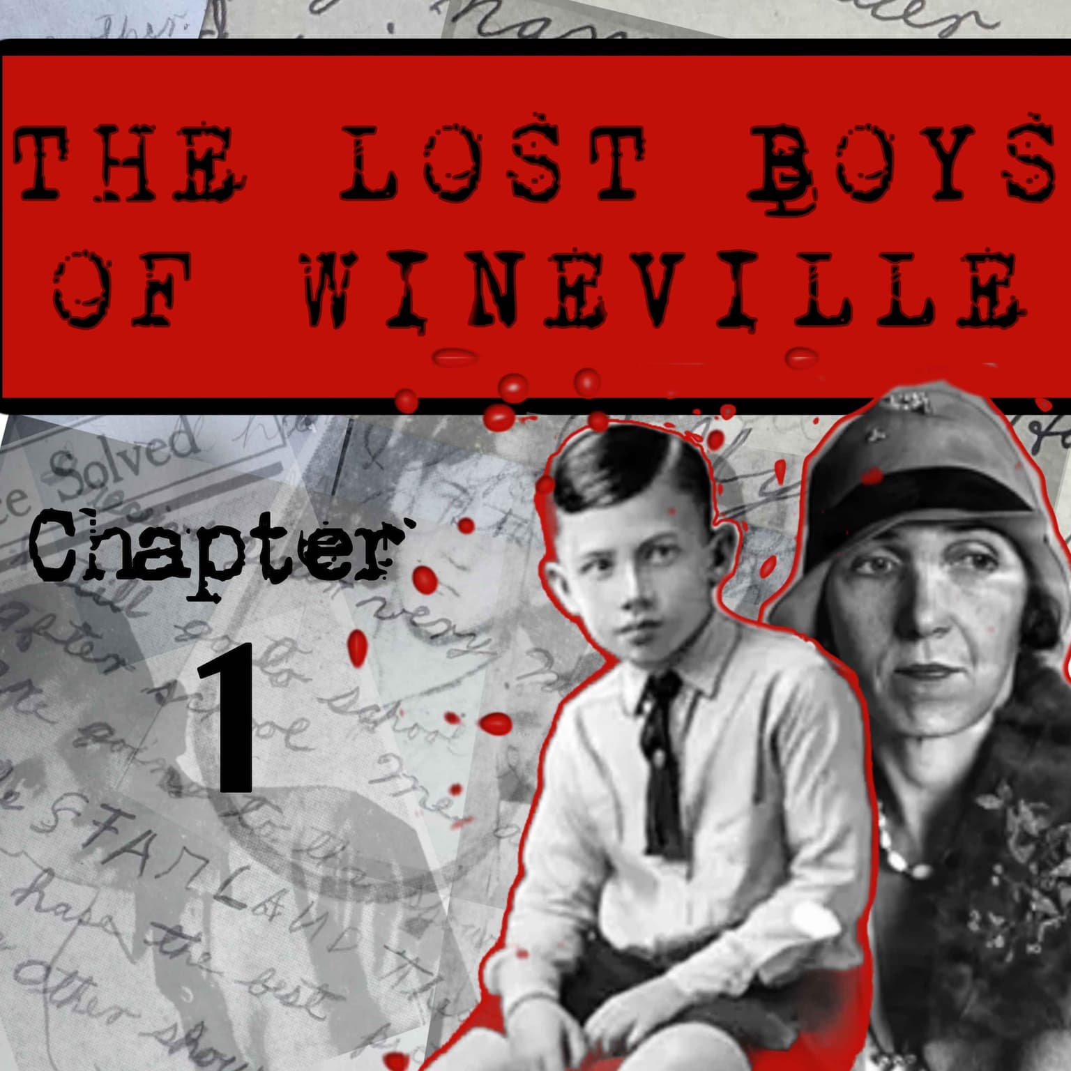 The Lost Boys Of Wineville / Chapter 1 artwork