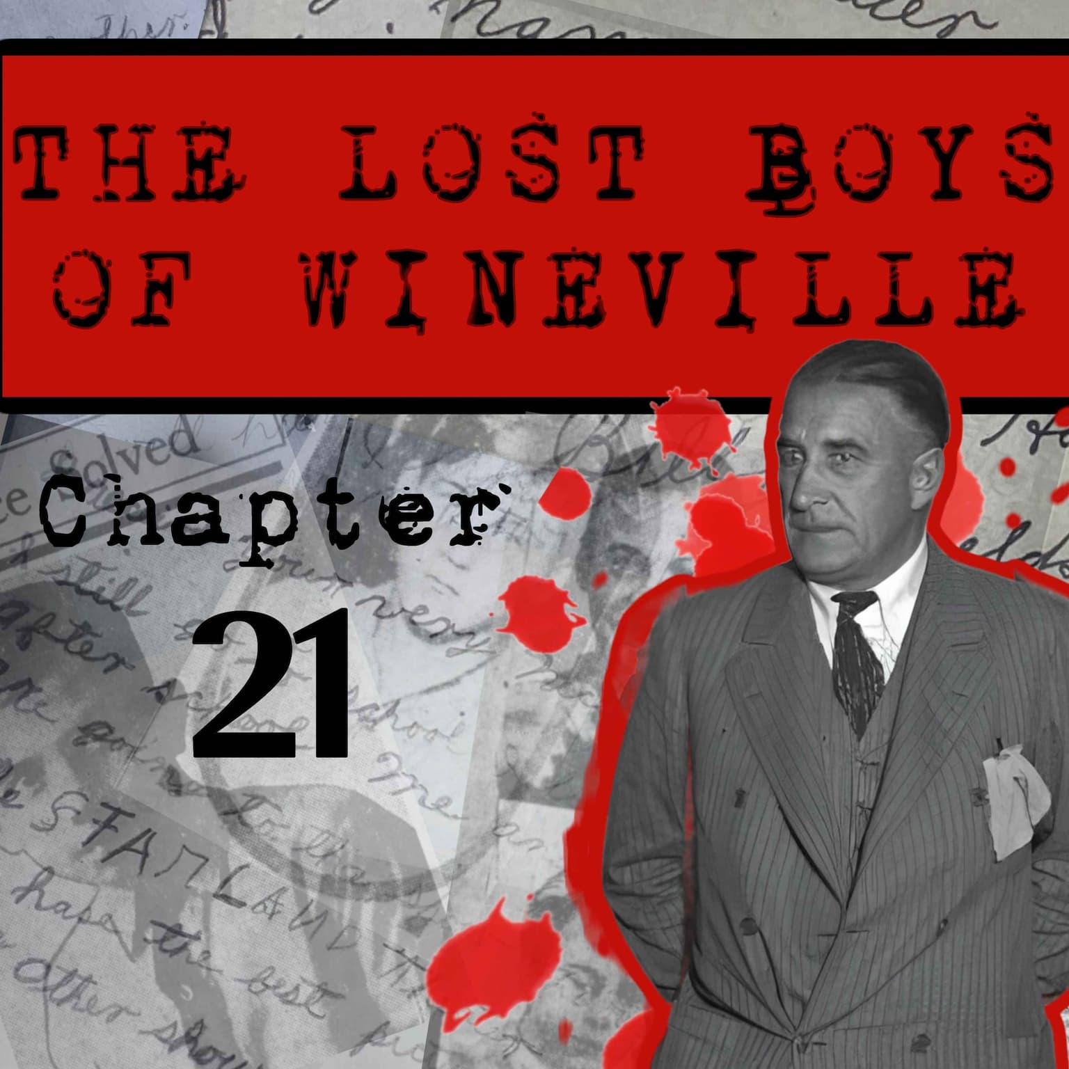 The Lost Boys Of Wineville / Chapter 21 artwork
