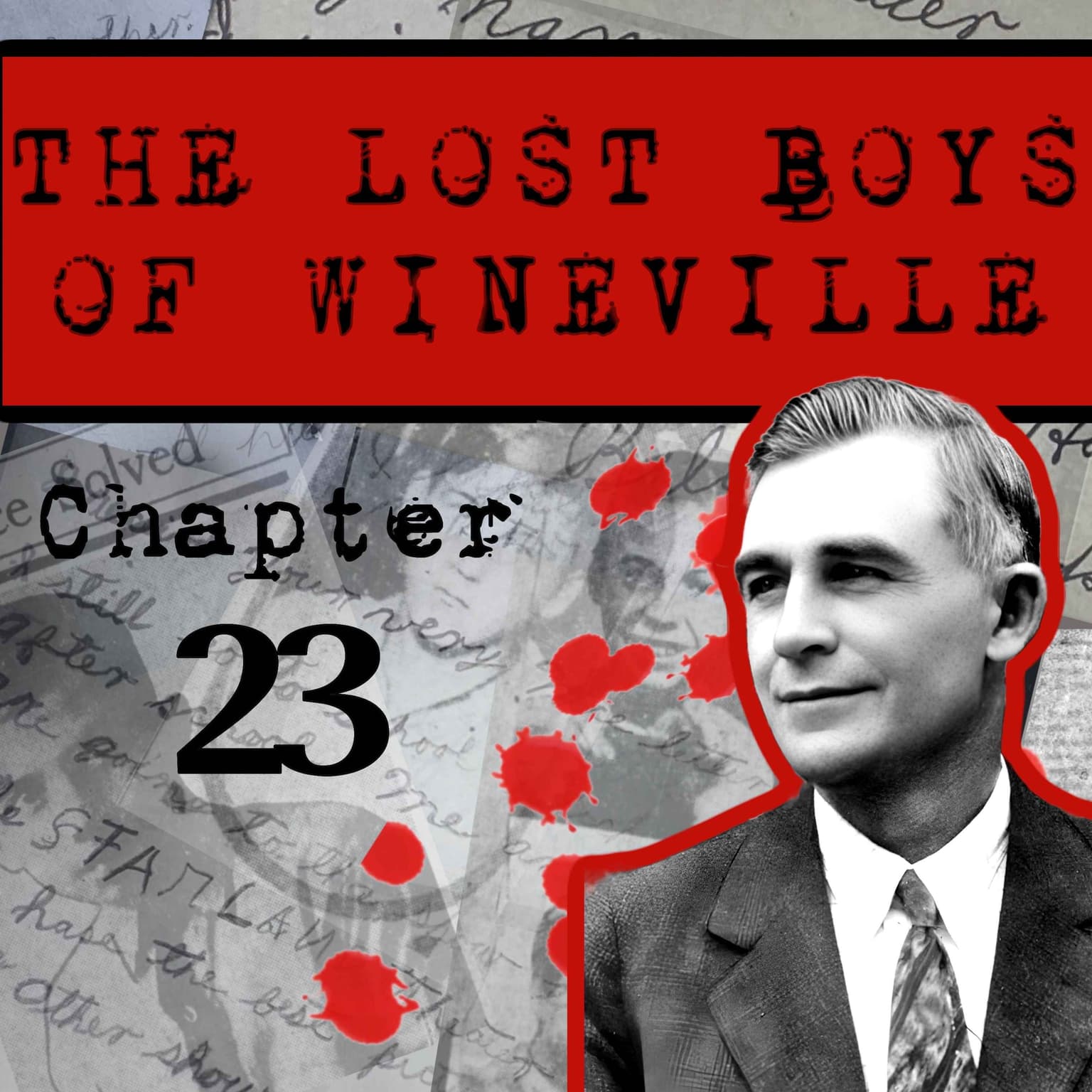 The Lost Boys Of Wineville / Chapter 23 artwork