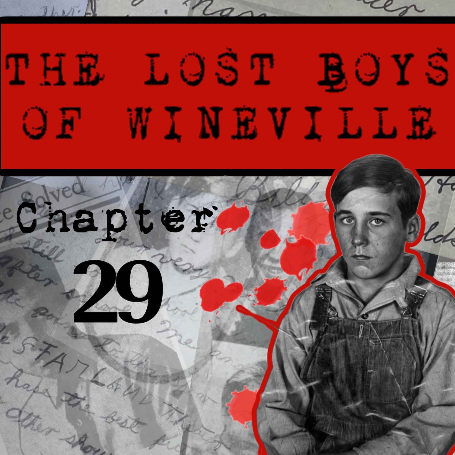 The Lost Boys Of Wineville / Chapter 29 artwork