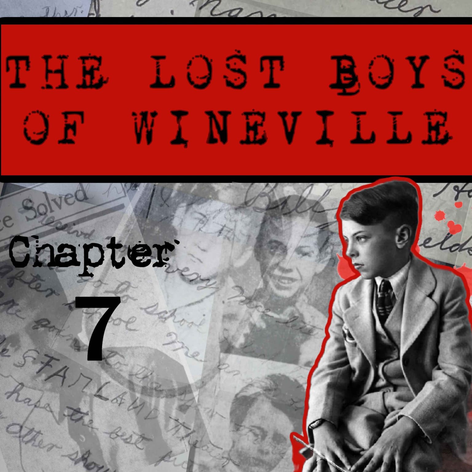 The Lost Boys Of Wineville / Chapter 7 artwork