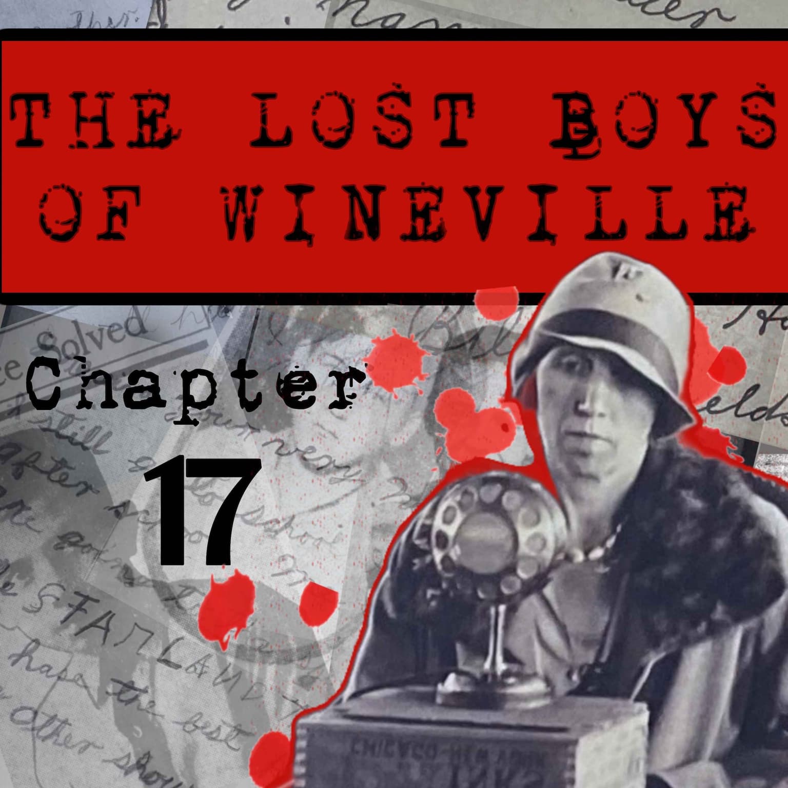 The Lost Boys Of Wineville / Chapter 17 artwork