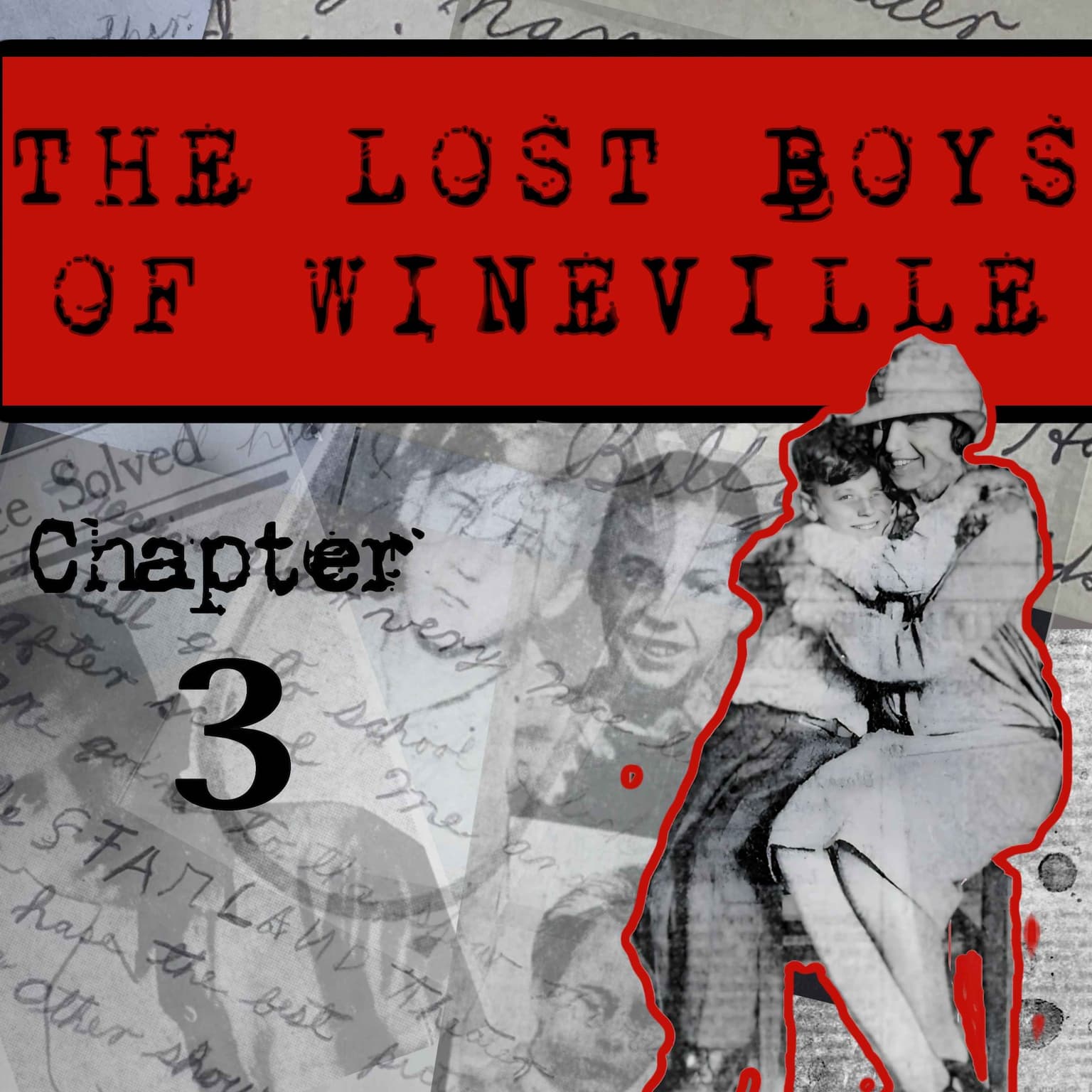 The Lost Boys Of Wineville / Chapter 3 artwork