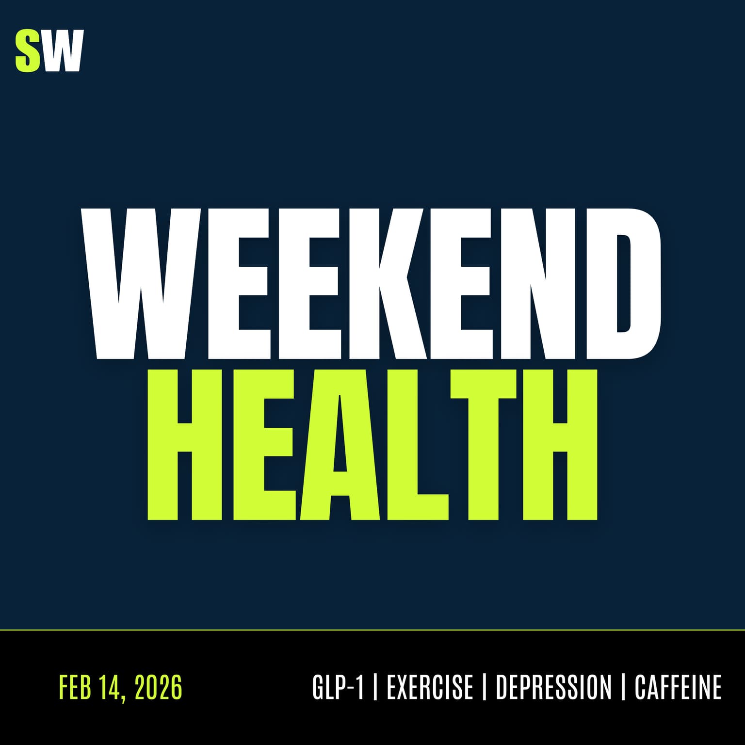 Weekend Health Update: GLP-1 Breakthrough, Exercise vs. Depression, Caffeine & Dementia | Feb 15 artwork