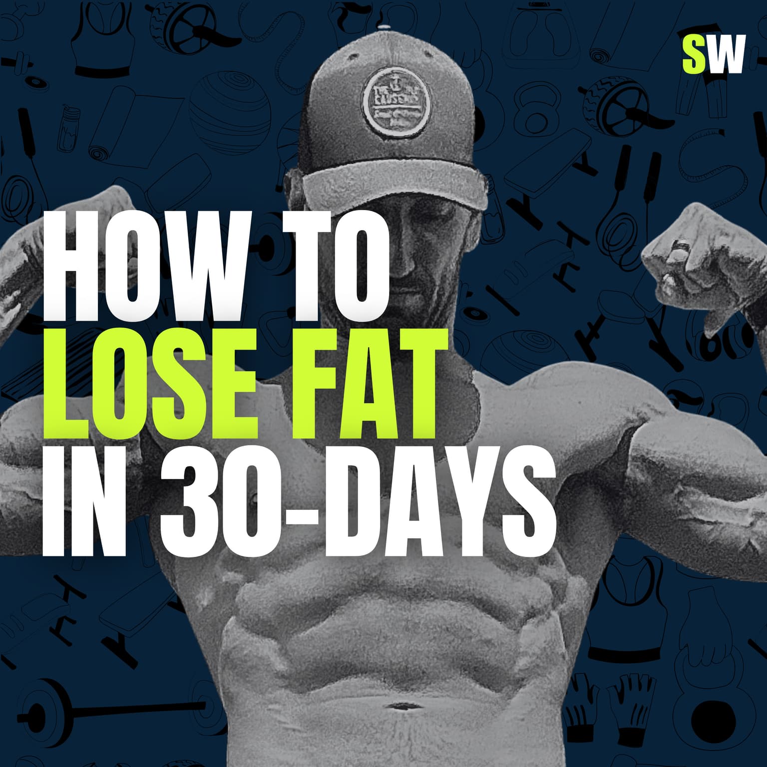 How to Lose Fat in 30 Days (The System That Actually Works) artwork
