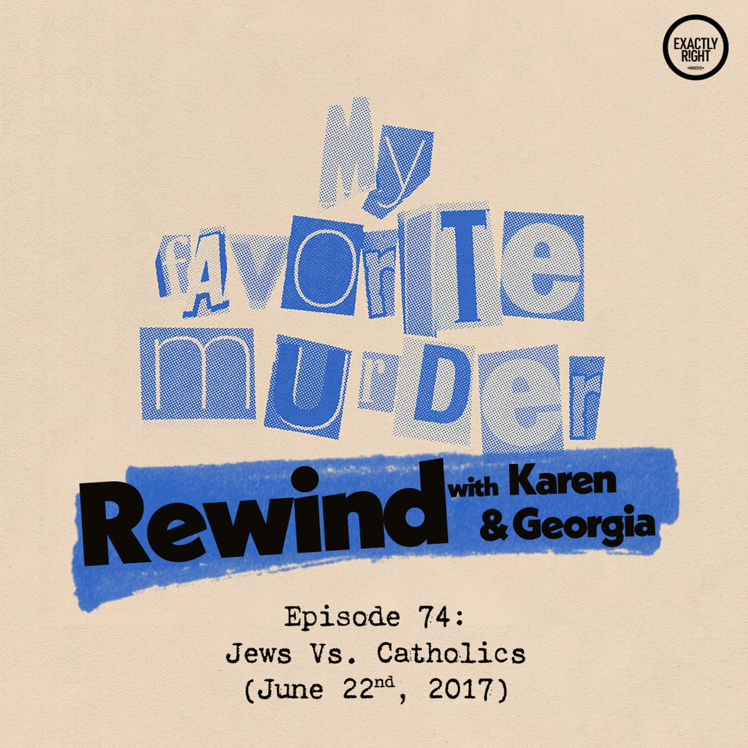 Rewind with Karen & Georgia - 74: Jews Vs. Catholics artwork