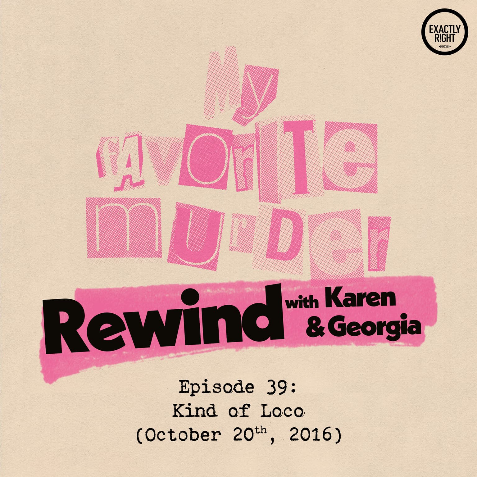 Rewind with Karen & Georgia - 39: Kind of Loco artwork
