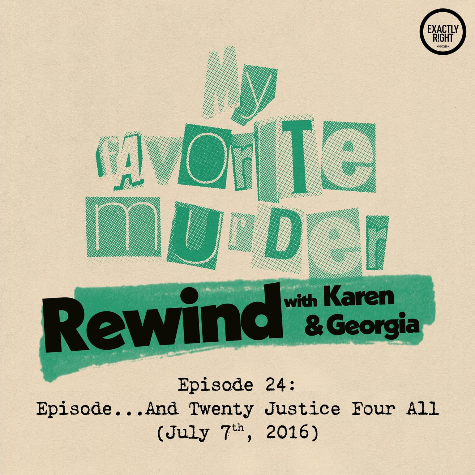 Rewind with Karen & Georgia - 24: …And Twenty Justice Four All artwork
