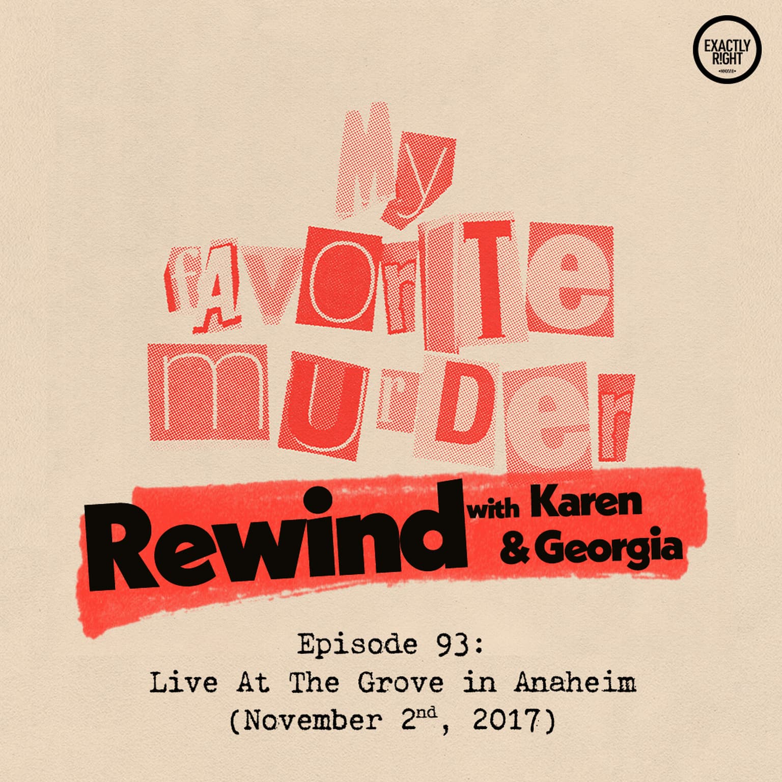 Rewind with Karen & Georgia - 93: Live at The Grove in Anaheim artwork