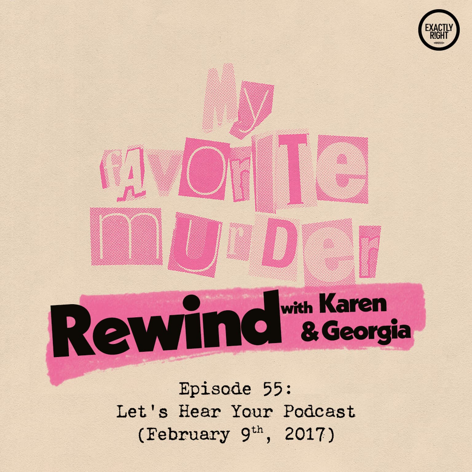 Rewind with Karen & Georgia - 55: Let's Hear Your Podcast artwork