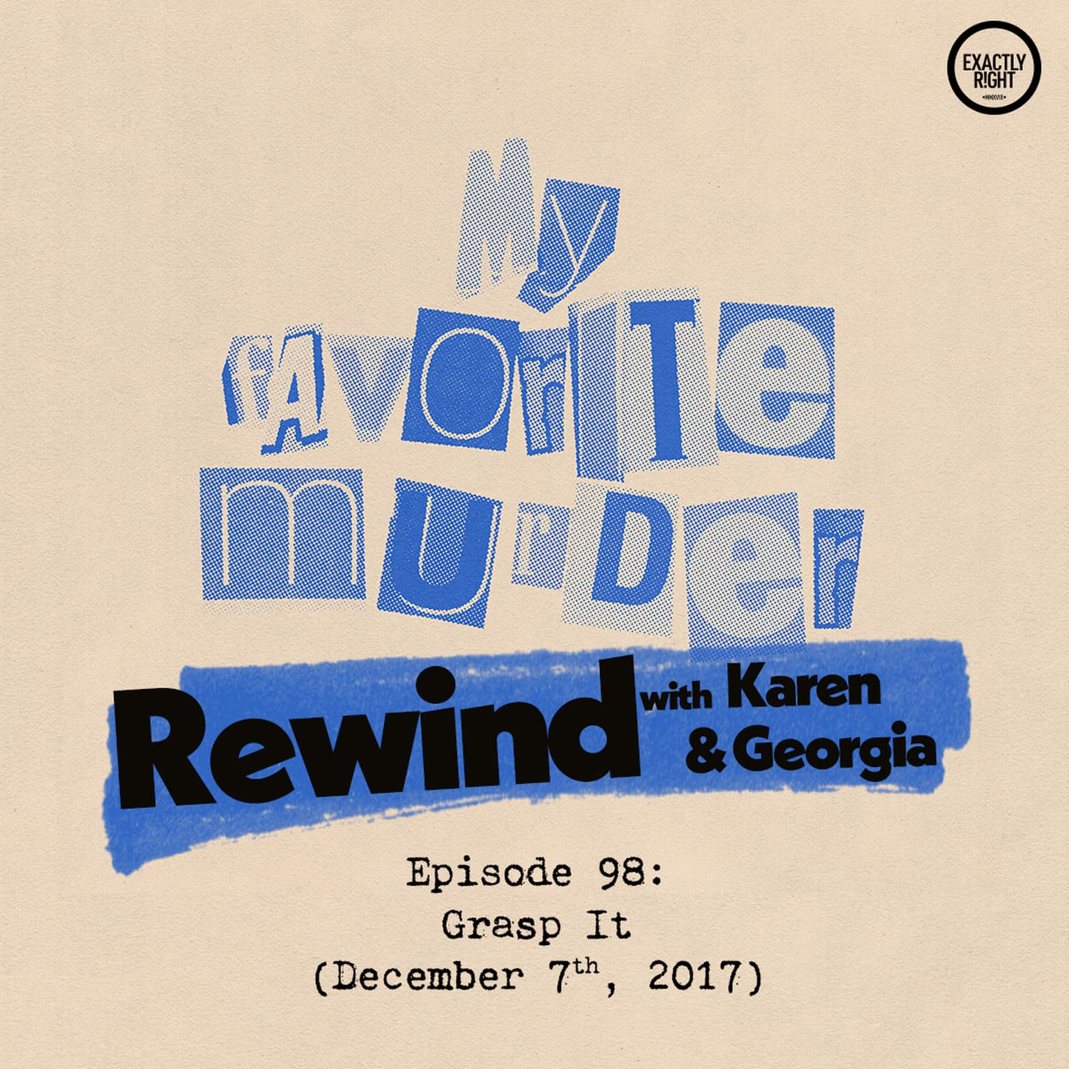 Rewind with Karen & Georgia - 98: Grasp It artwork