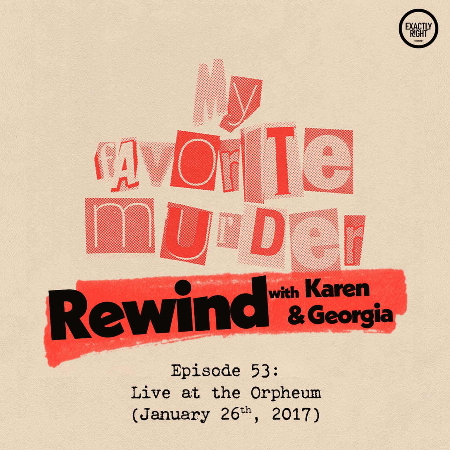 Rewind with Karen & Georgia - 53: Live at The Orpheum artwork