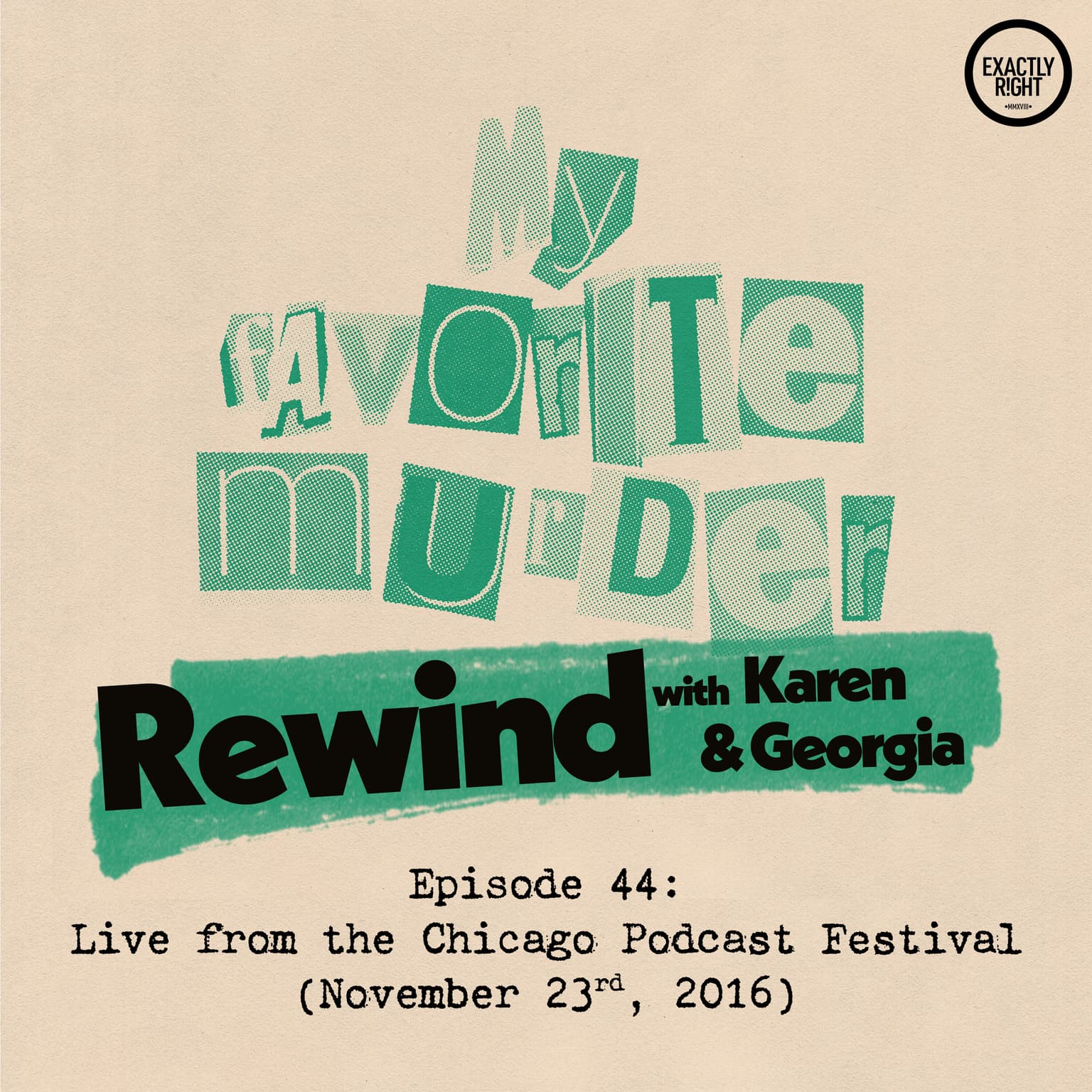 Rewind with Karen & Georgia - 44: Live from the Chicago Podcast Festival artwork