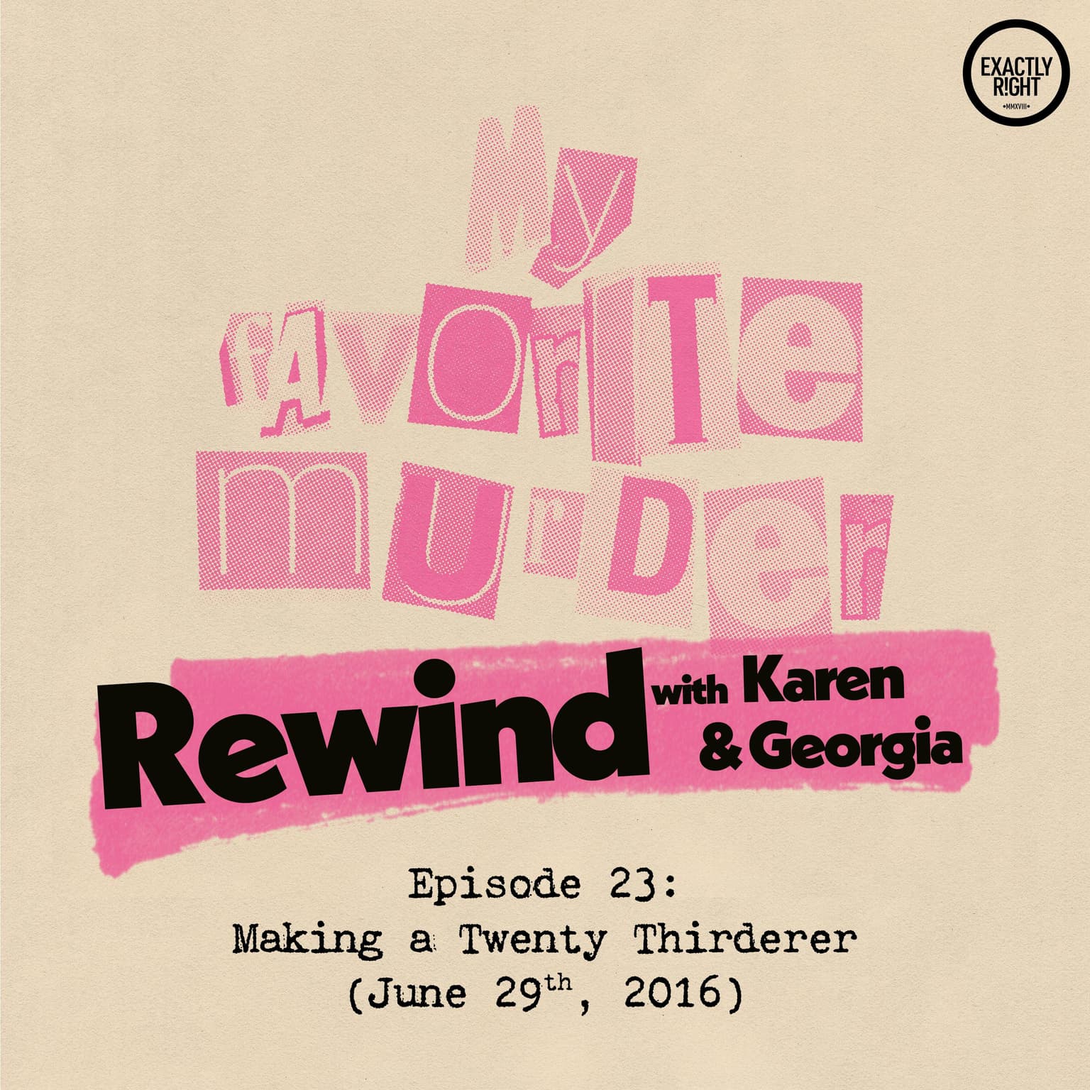 Rewind with Karen & Georgia - 23: Making A Twenty Thirderer artwork