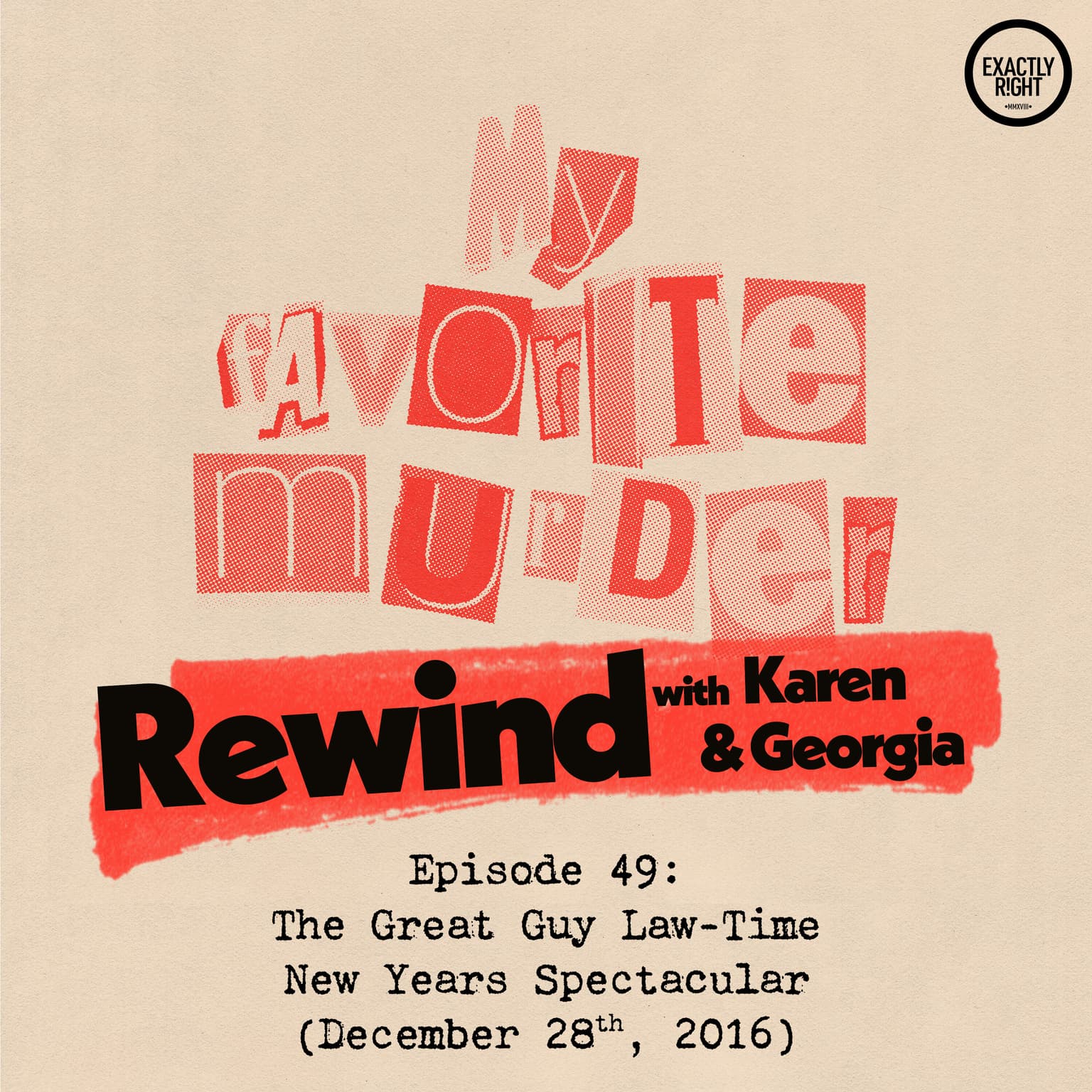 Rewind with Karen & Georgia - 49: The Great Guy Law-Time New Years Spectacular artwork