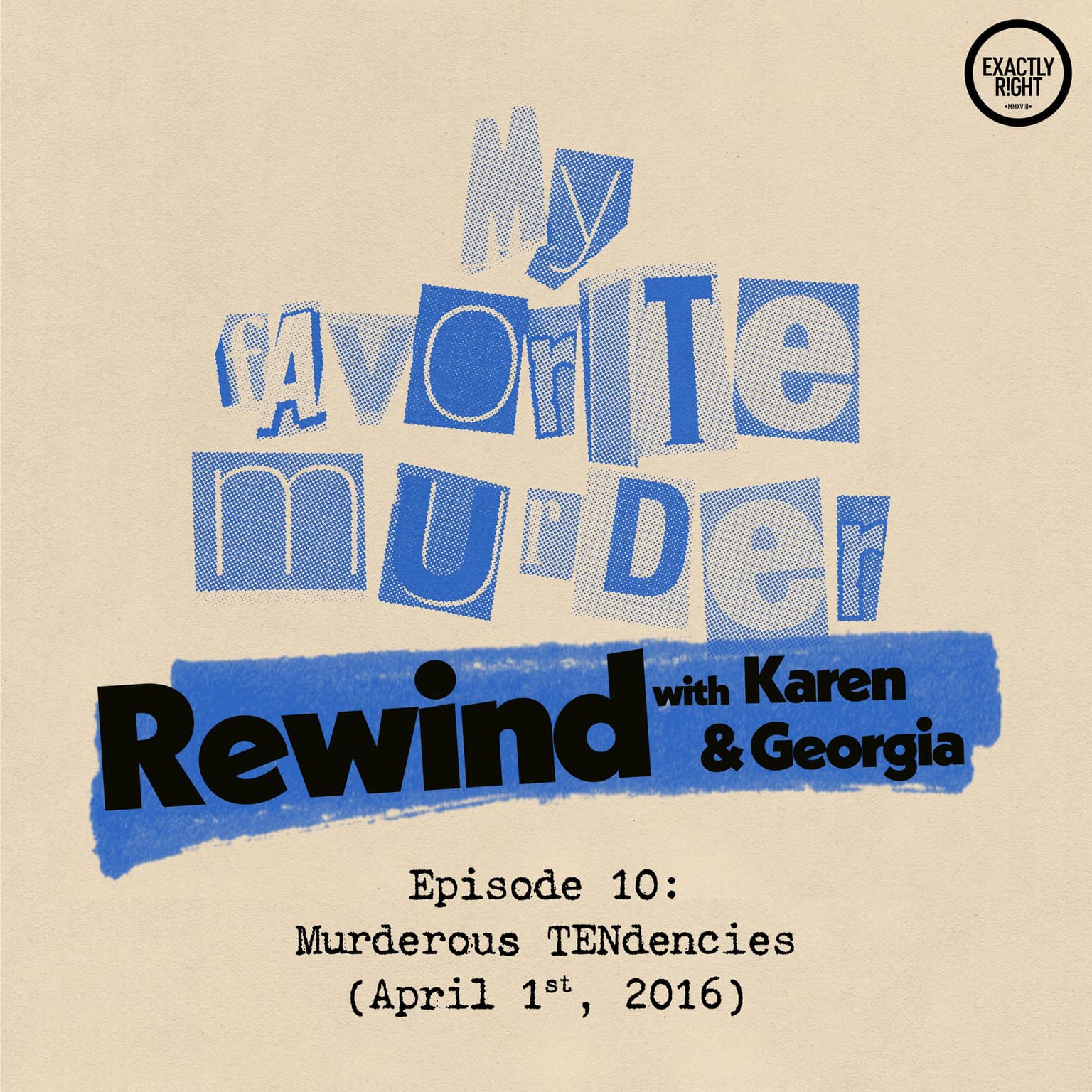 Rewind with Karen & Georgia - 10: Murderous TENdencies artwork