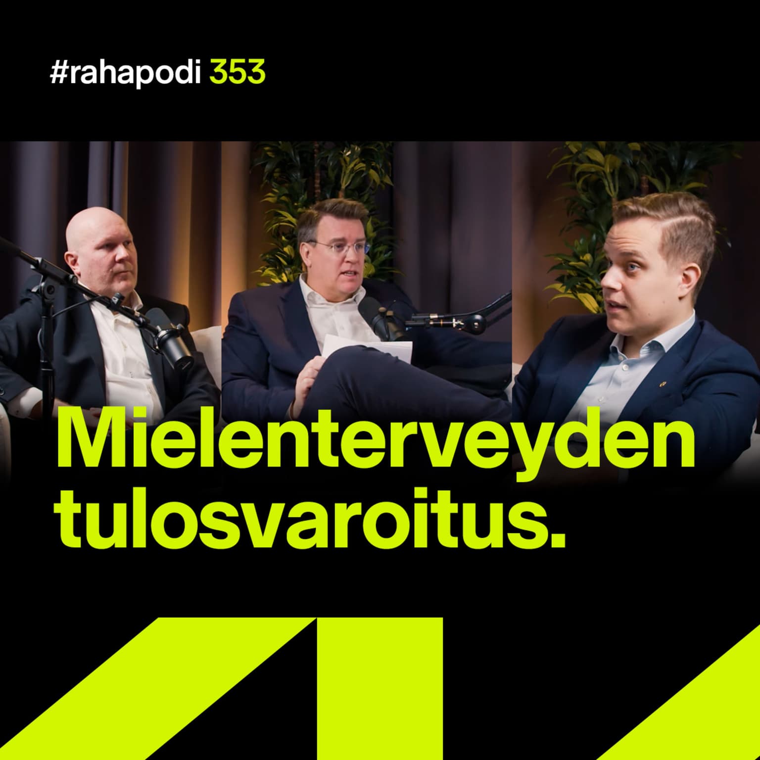 Mielenterveyden tulosvaroitus | #rahapodi 353 artwork