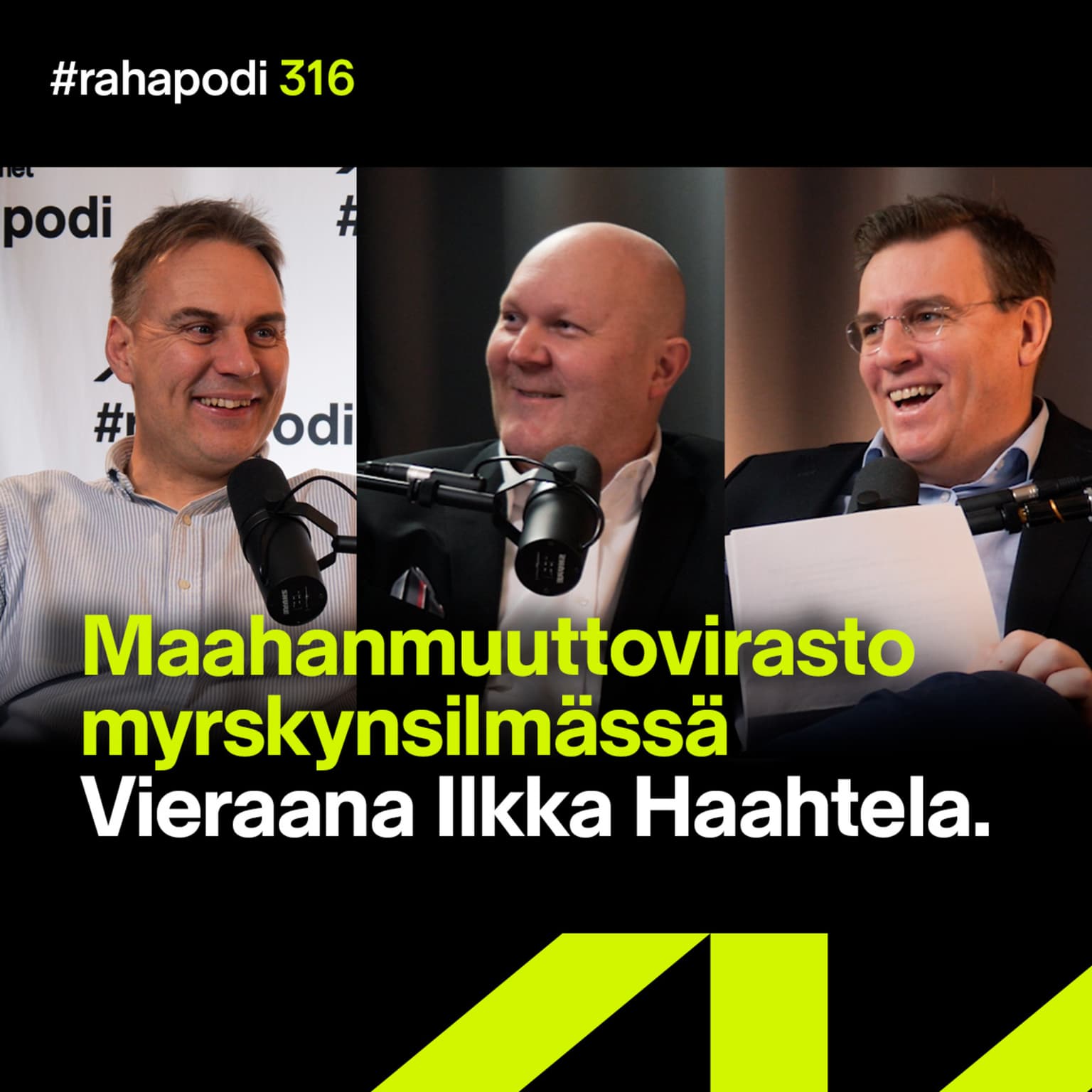 Maahanmuuttovirasto myrskynsilmässä, vieraana Ilkka Haahtela | #rahapodi 316 artwork