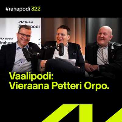 Vaalipodi: Vieraana Petteri Orpo | #rahapodi 322 artwork