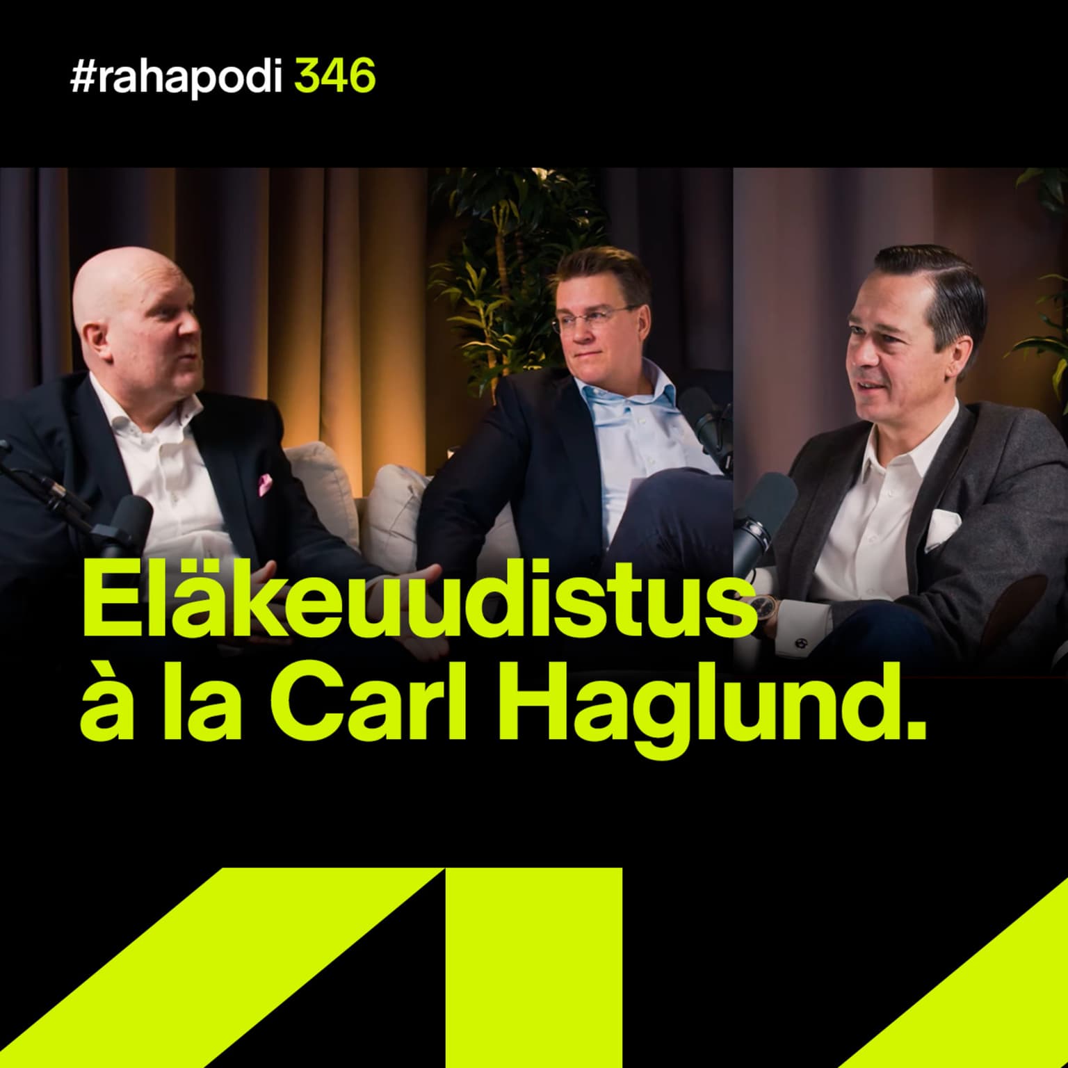 Eläkeuudistus à la Carl Haglund | #rahapodi 346 artwork