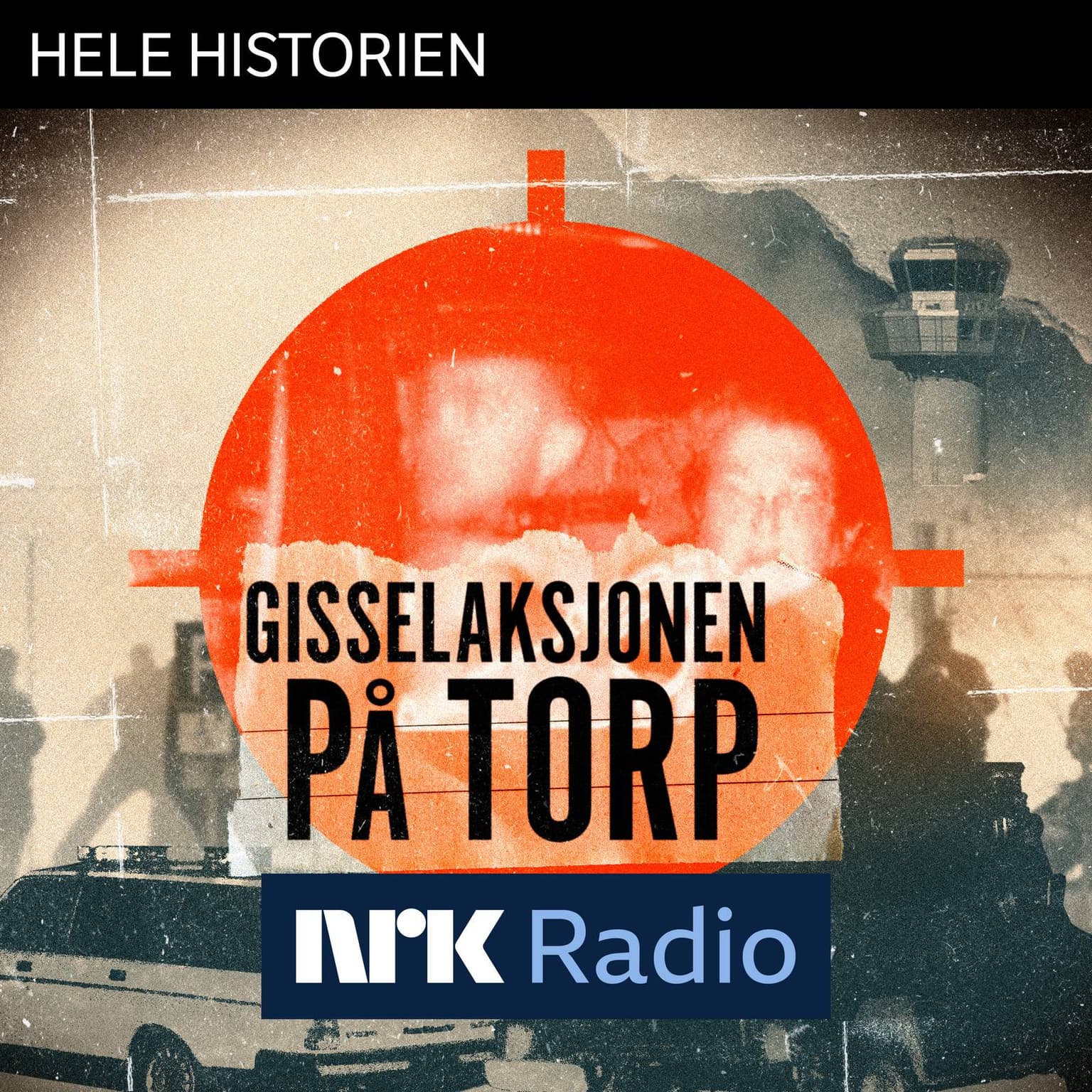 I NRK Radio: Gisselaksjonen på Torp artwork