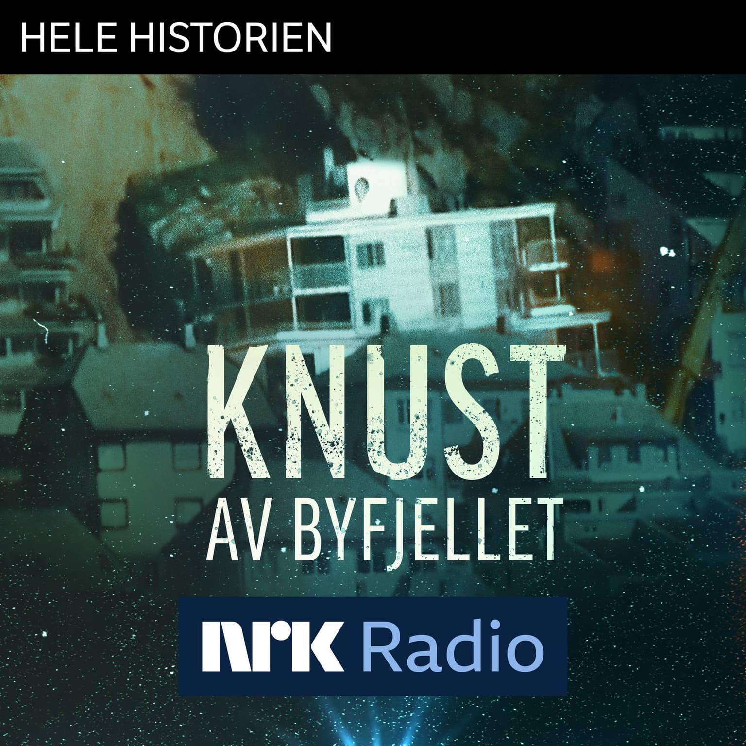 I NRK Radio: Knust av byfjellet artwork