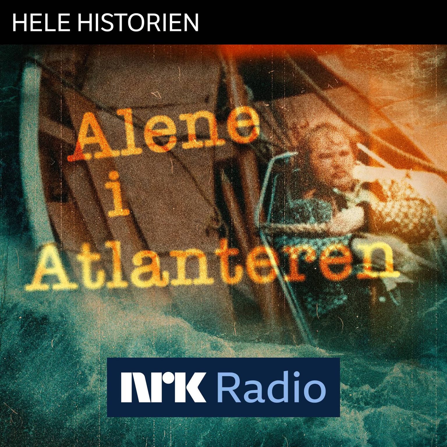 I NRK Radio: Alene i Atlanteren artwork