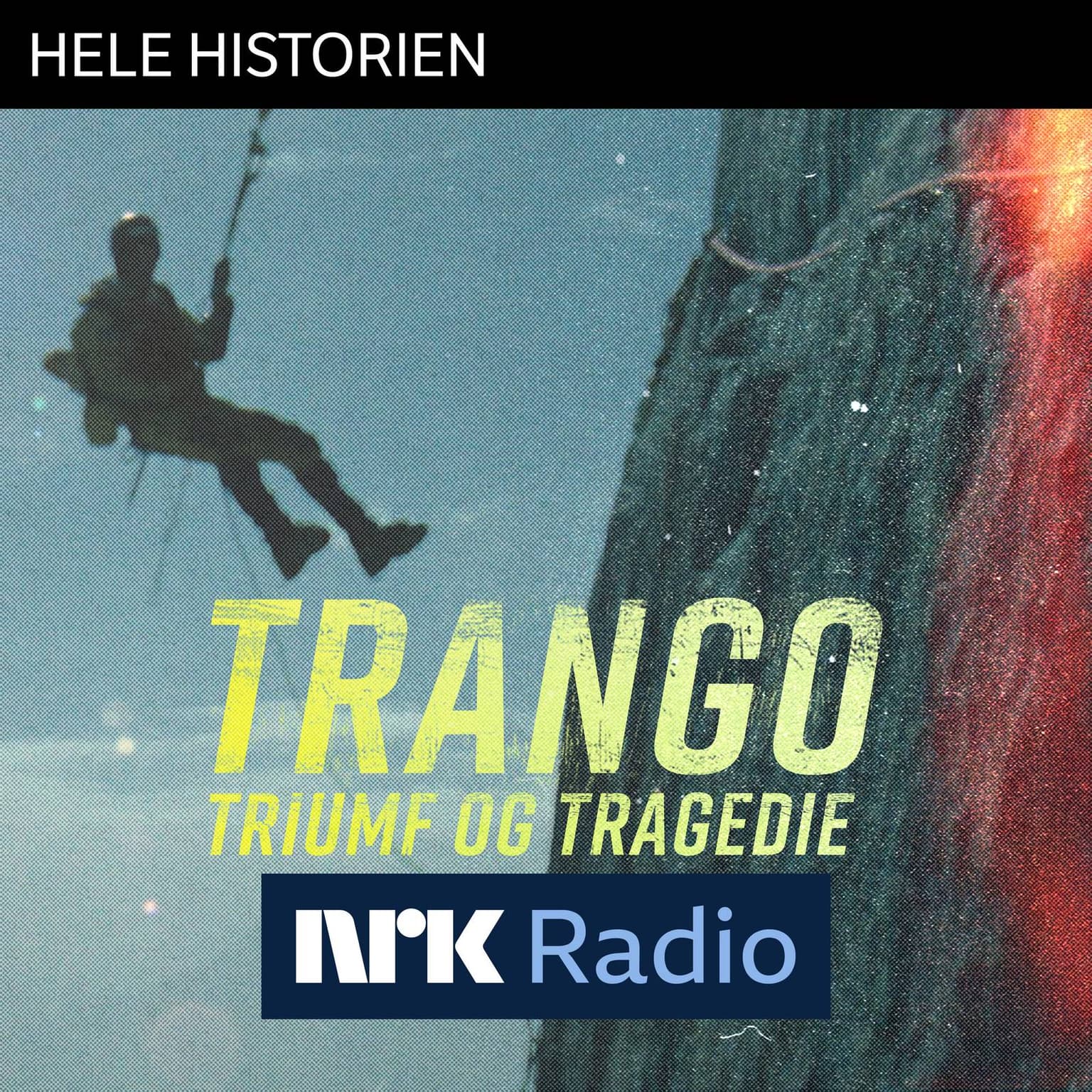 I NRK Radio: Trango - triumf og tragedie artwork