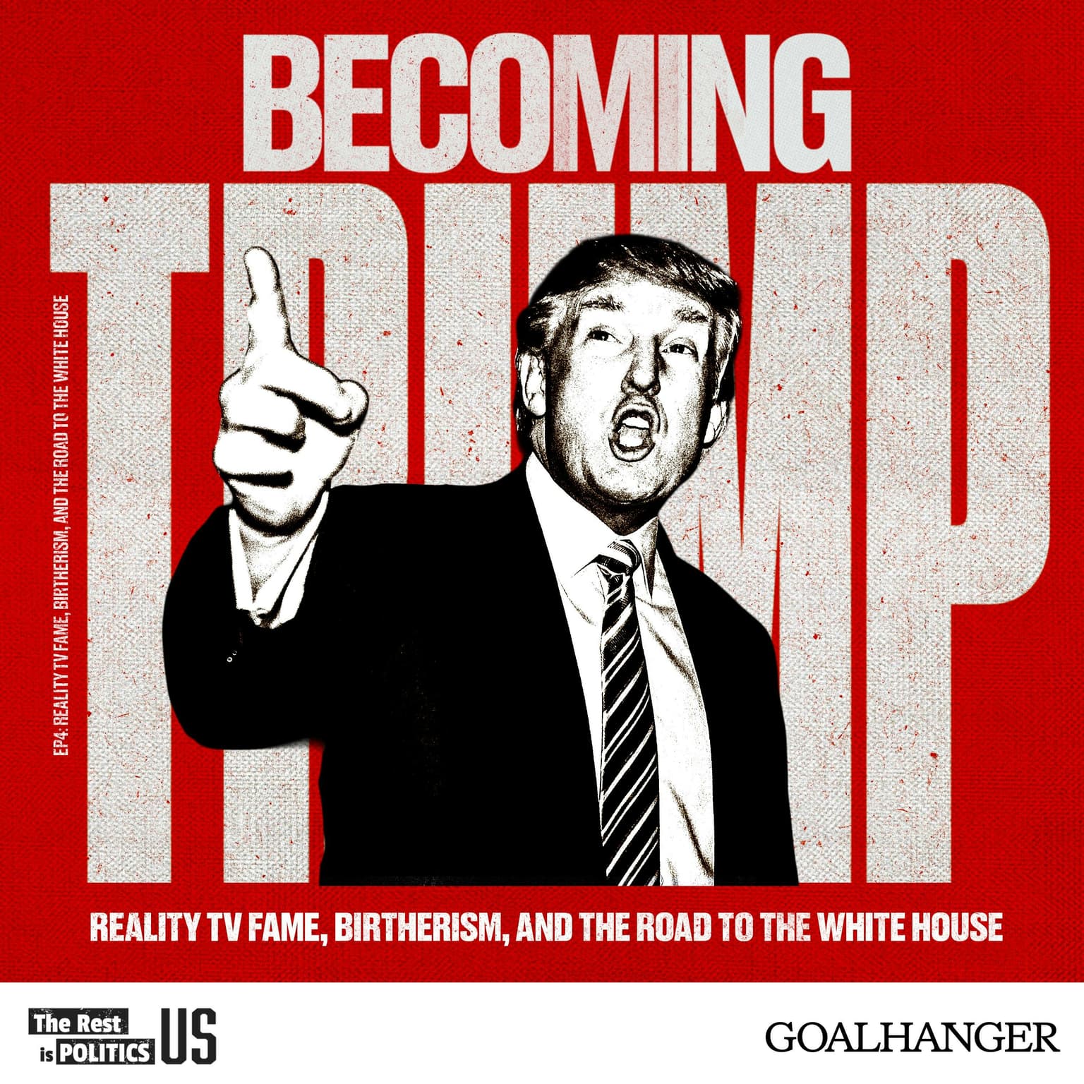 Becoming Trump: Reality TV Fame, Birtherism and the Road to The White House artwork