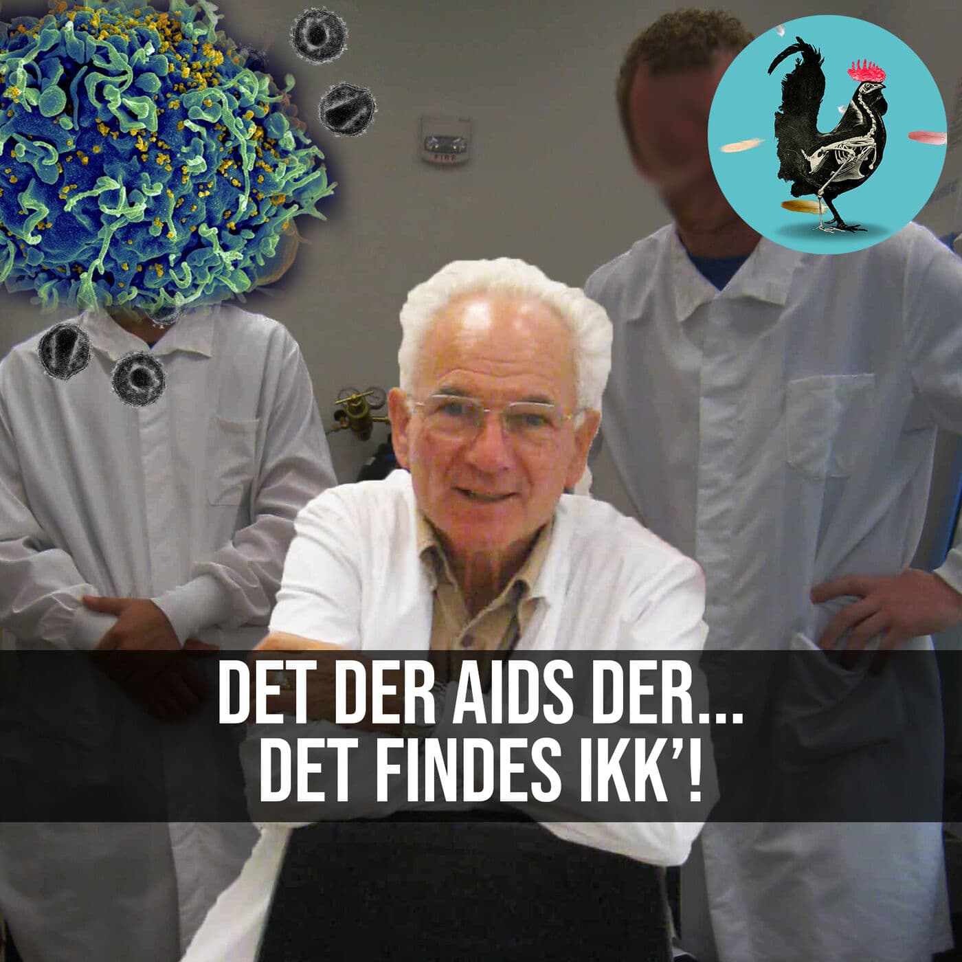 #056: Dr. Duesberg tror IKKE på AIDS artwork