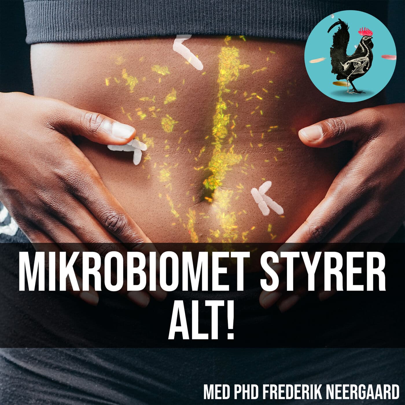 #021: De almægtige tarmbakterier (m/ PhD Frederik Neergaard) artwork