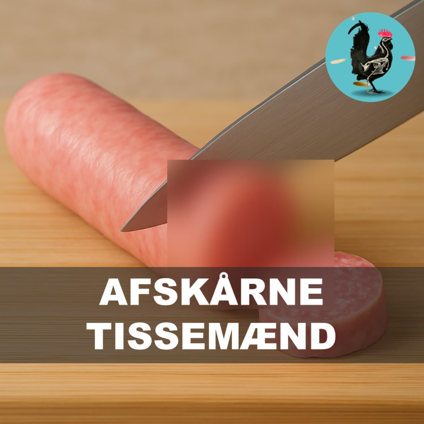 #223: Det store afsnit om afskårne tissemænd artwork