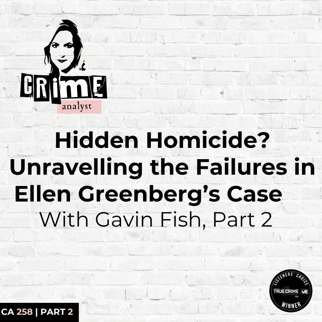 Ep 258: Hidden Homicide? The Disturbing Death of Ellen Greenberg, Part 2 artwork
