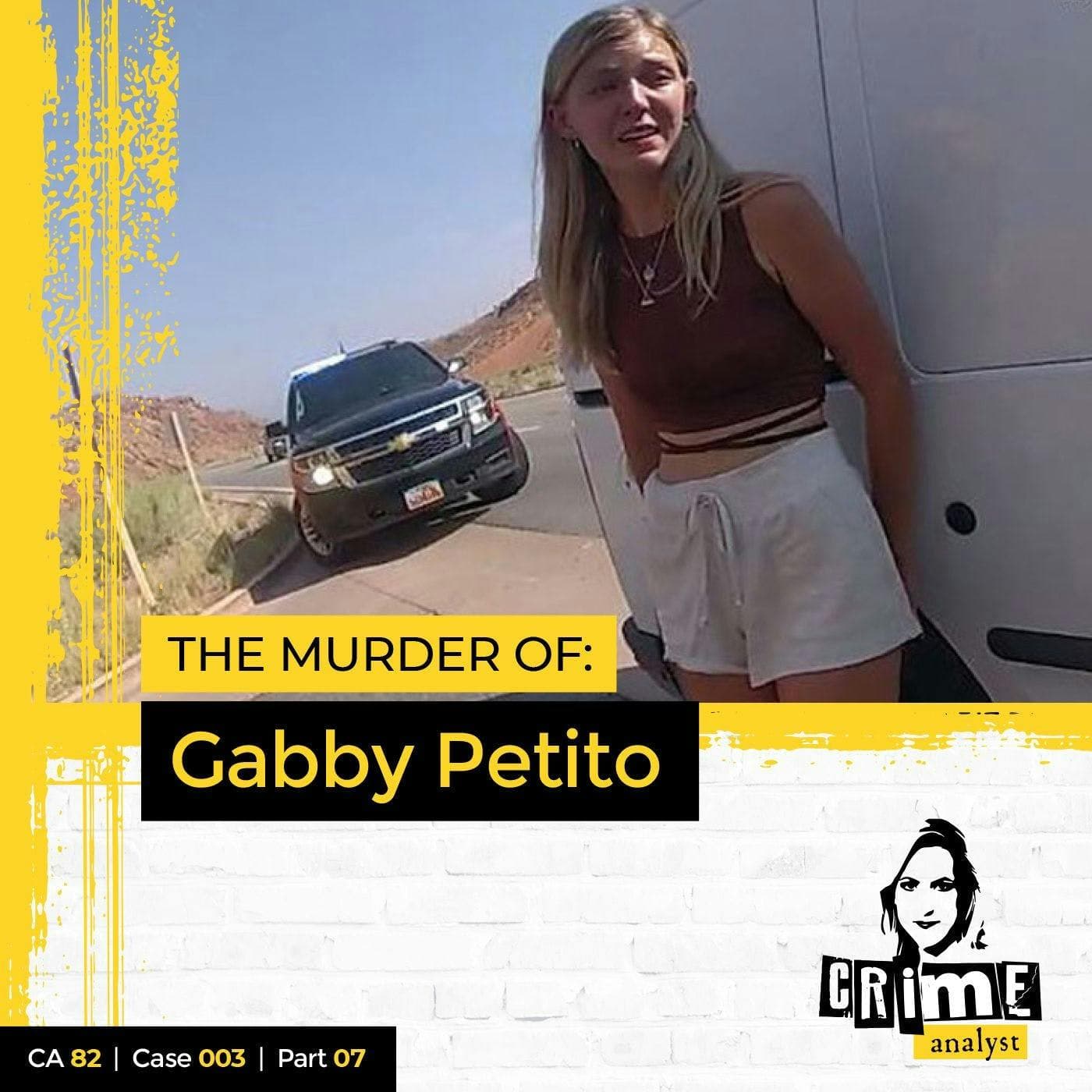 Ep 82: The Murder of Gabby Petito, Part 7 artwork