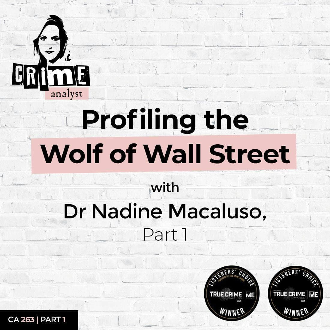 Ep 263: Profiling the Wolf of Wall Street with Dr Nadine Macaluso, Part 1 artwork