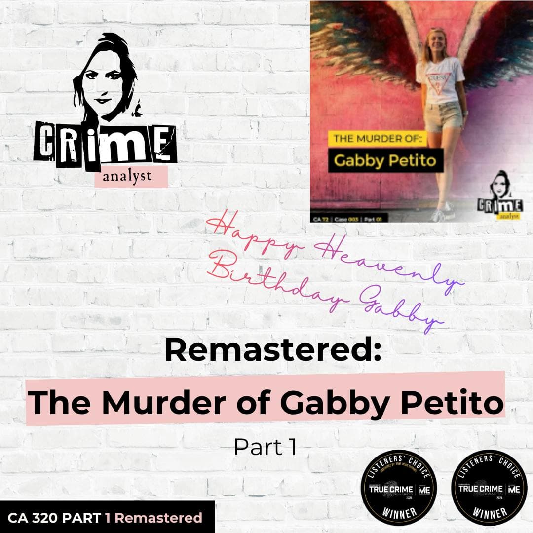 Ep 320: Remastered: The Murder of Gabby Petito, Part 1 artwork