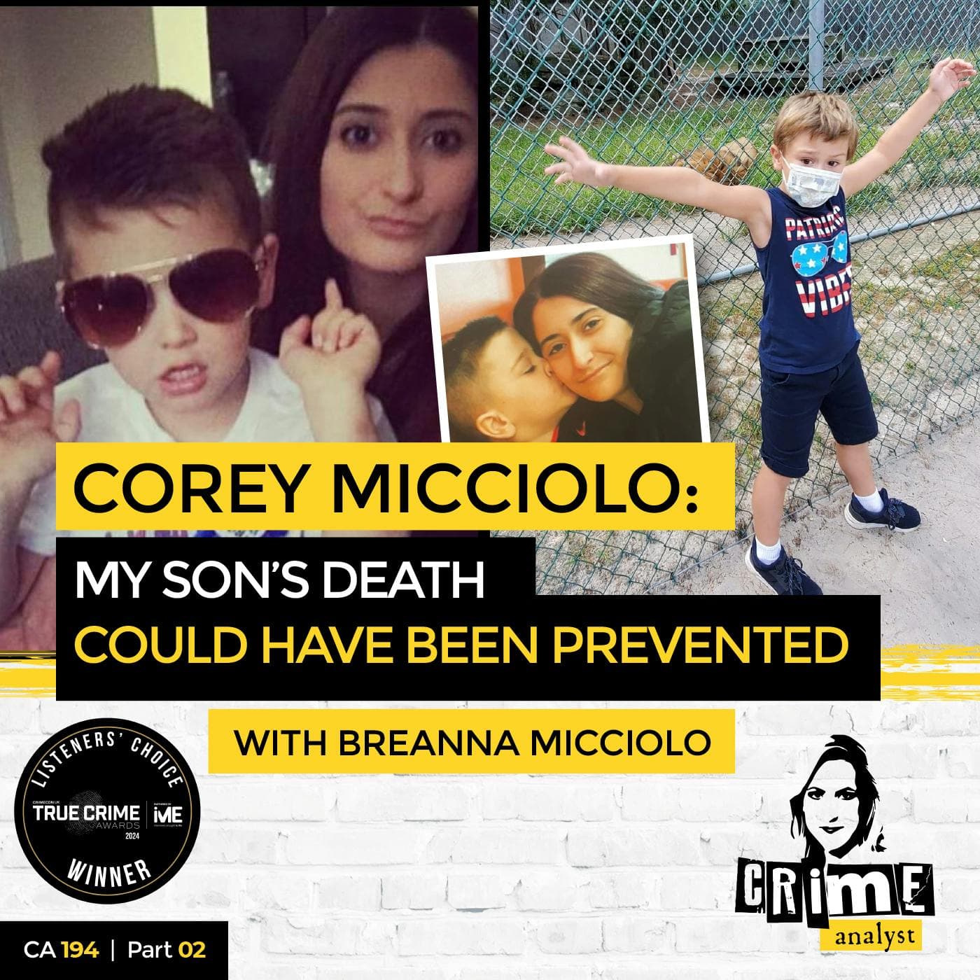 Ep 194: Corey Micciolo: My Son’s Death Could Have Been Prevented with Breanna Micciolo, Part 2 artwork