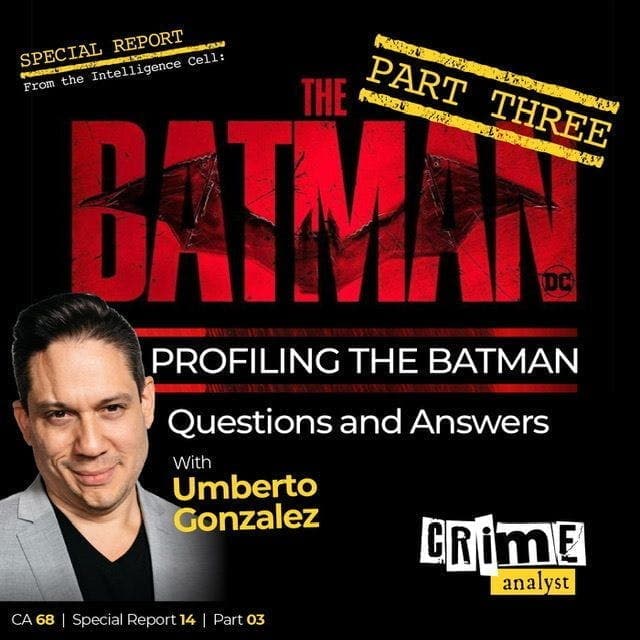 Ep 68: Profiling The Batman with Umberto Gonzalez, Part 3 artwork