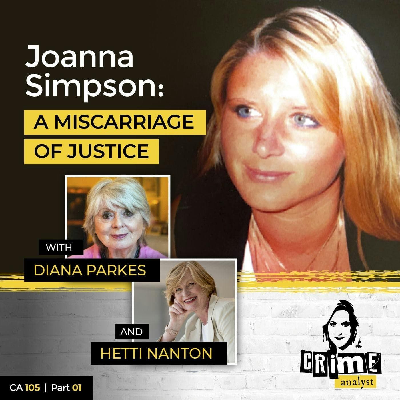 Ep 105: Joanna Simpson: A Miscarriage of Justice, Part 1 artwork