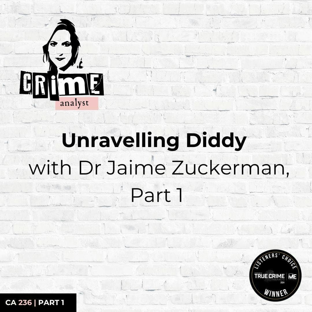 Ep 236: Unravelling Diddy with Dr Jaime Zuckerman, Part 1 artwork