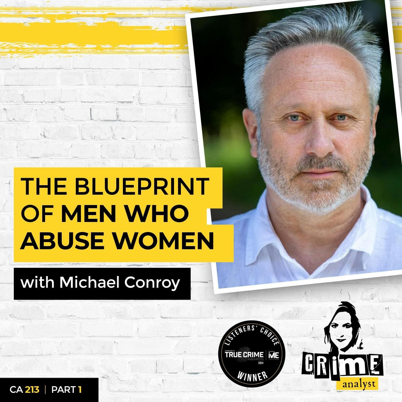 Ep 213: The Blueprint of Men Who Abuse Women with Michael Conroy, Part 1 artwork