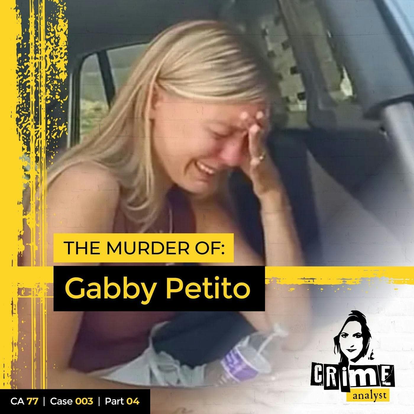 Ep 77: The Murder of Gabby Petito, Part 4 artwork