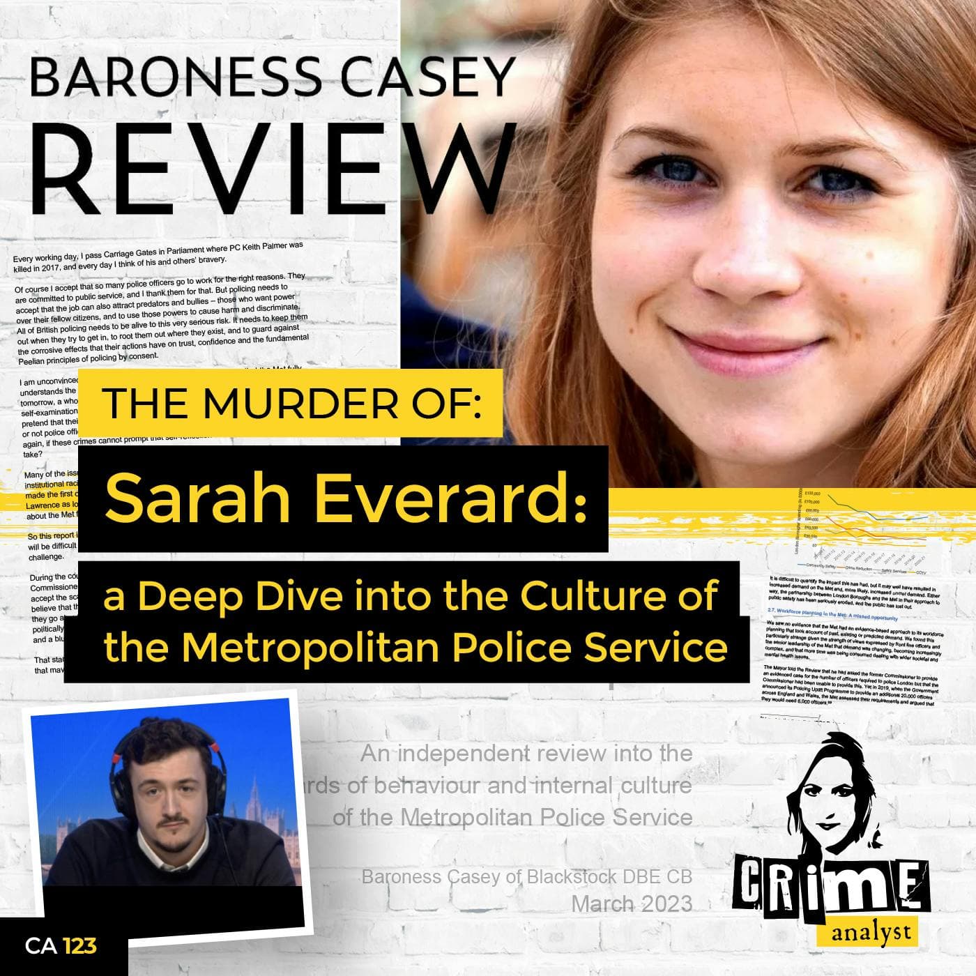 Ep 123: The Murder of Sarah Everard: A Deep Dive into the Culture of the Metropolitan Police Service with Henry Riley artwork