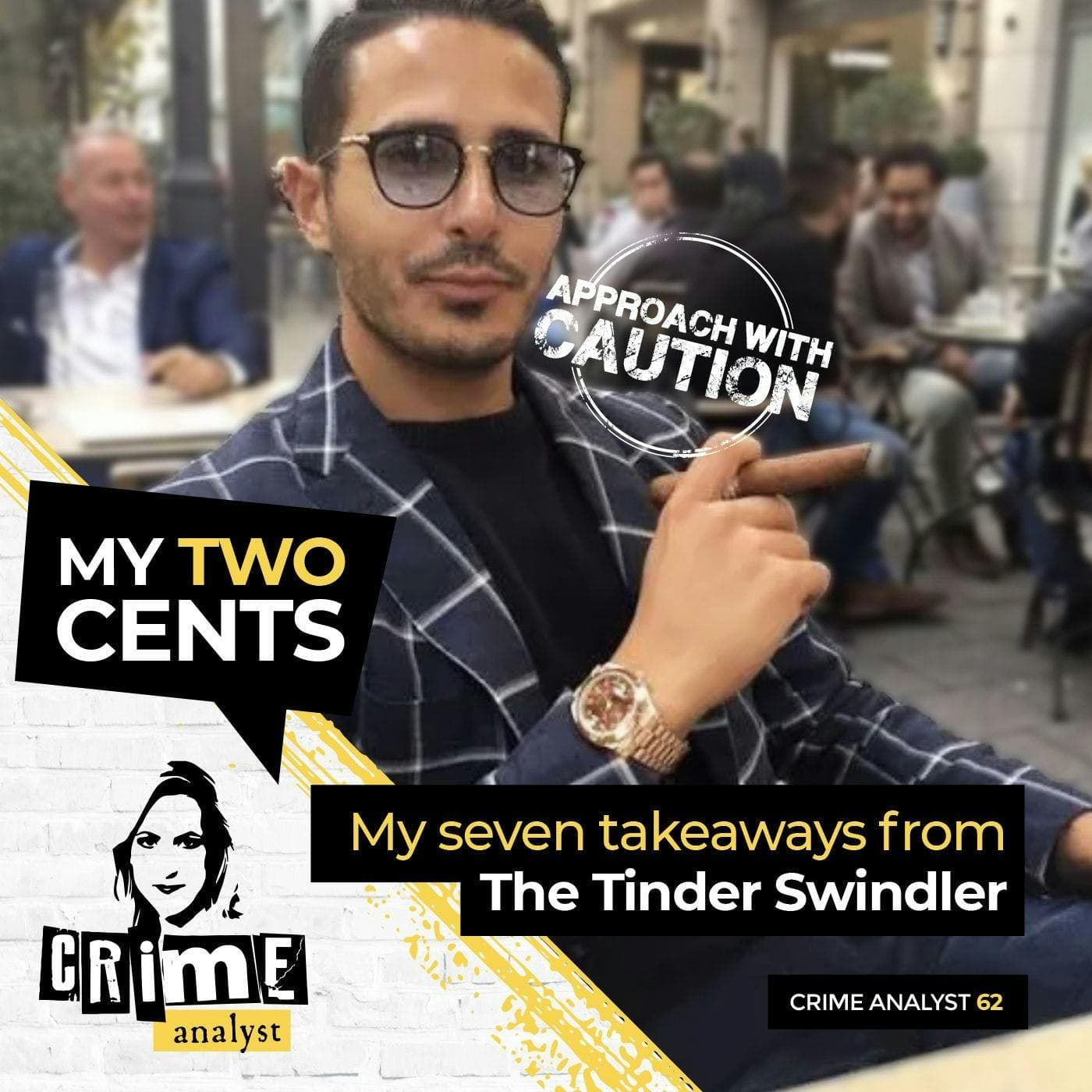 Ep 62: My 7 Takeaways from The Tinder Swindler artwork