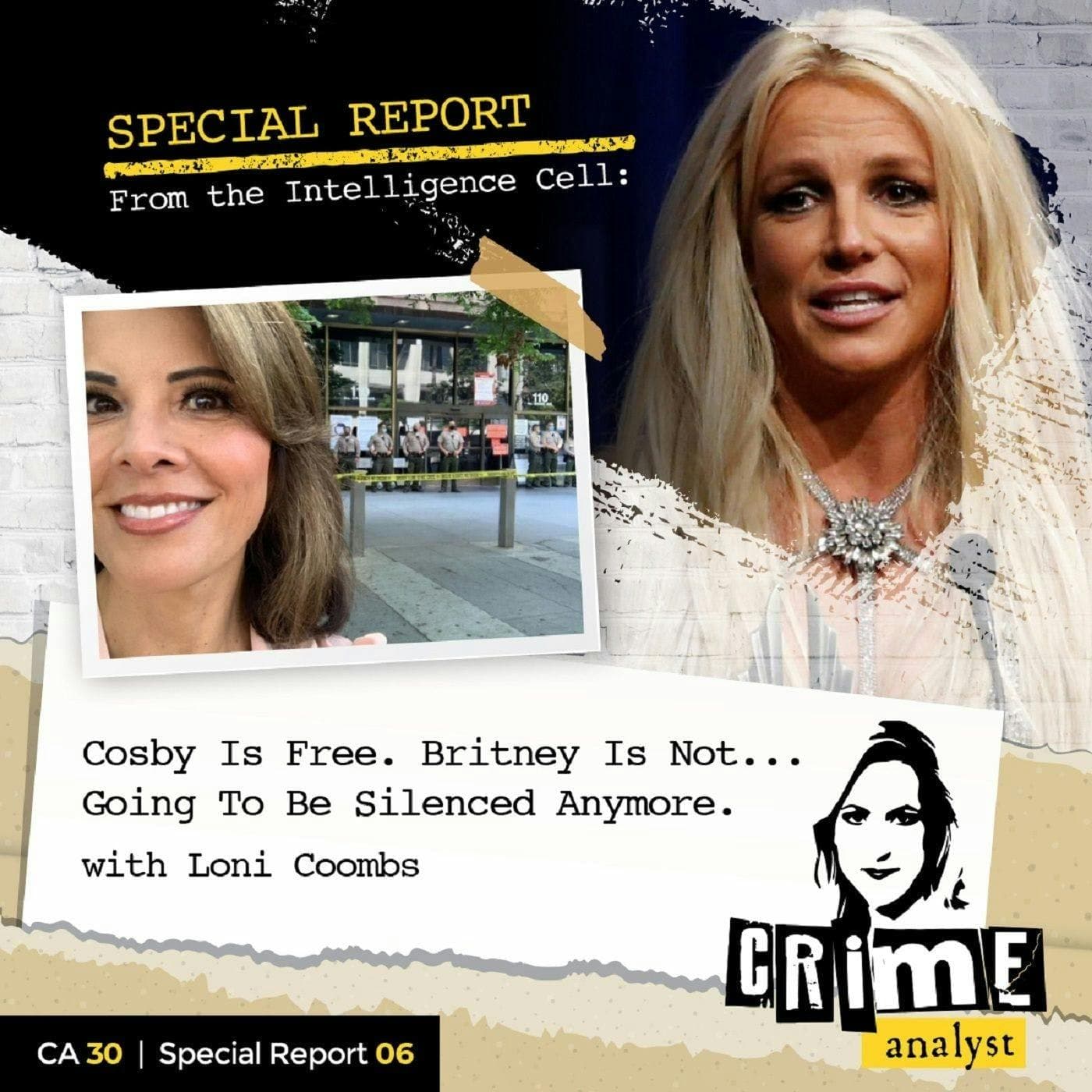Ep 30: Cosby Is Free. Britney Is Not….Going To Be Silenced Anymore with Loni Coombs artwork
