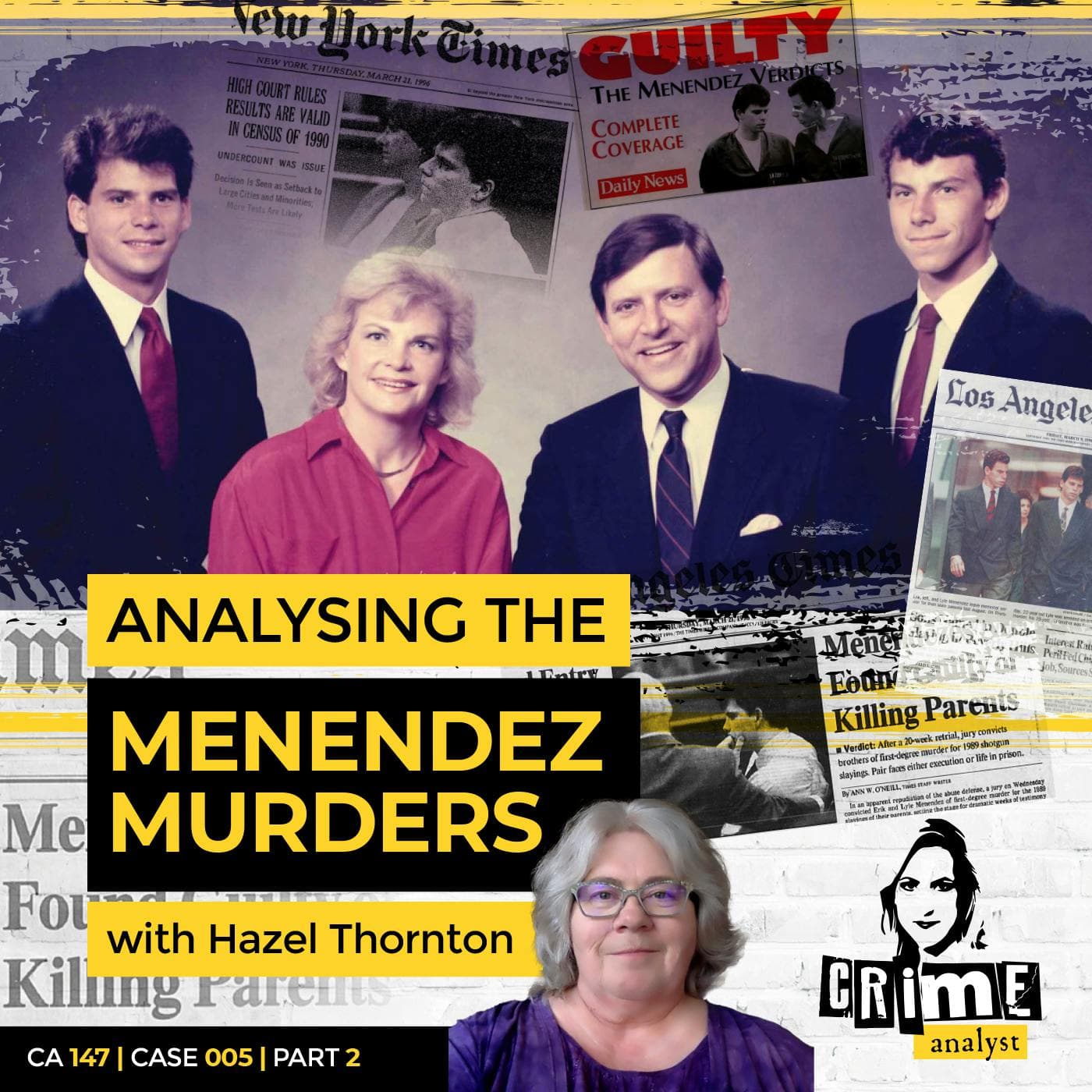 Ep 147: Analysing the Menendez Murders with Hazel Thornton, Part 2 artwork