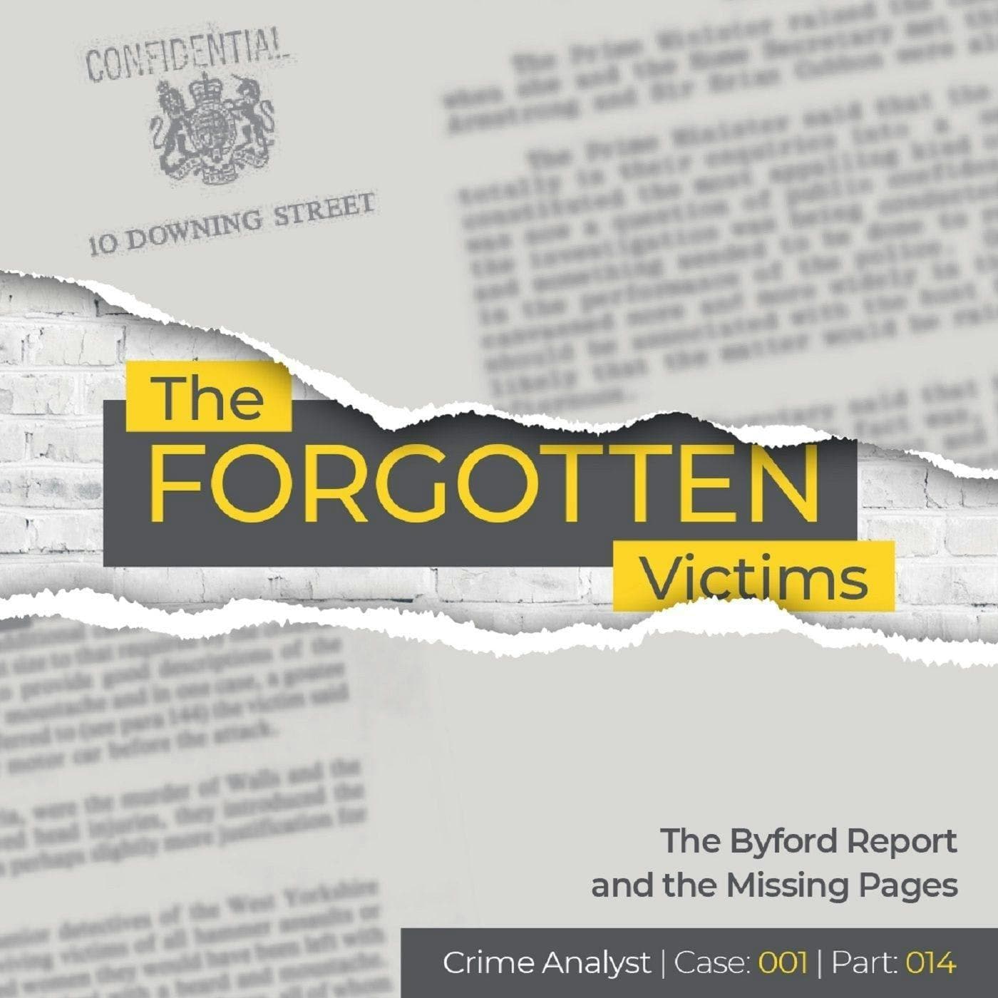Ep 14: The Forgotten Victims | Part 14 | The Byford Report and the Missing Pages artwork