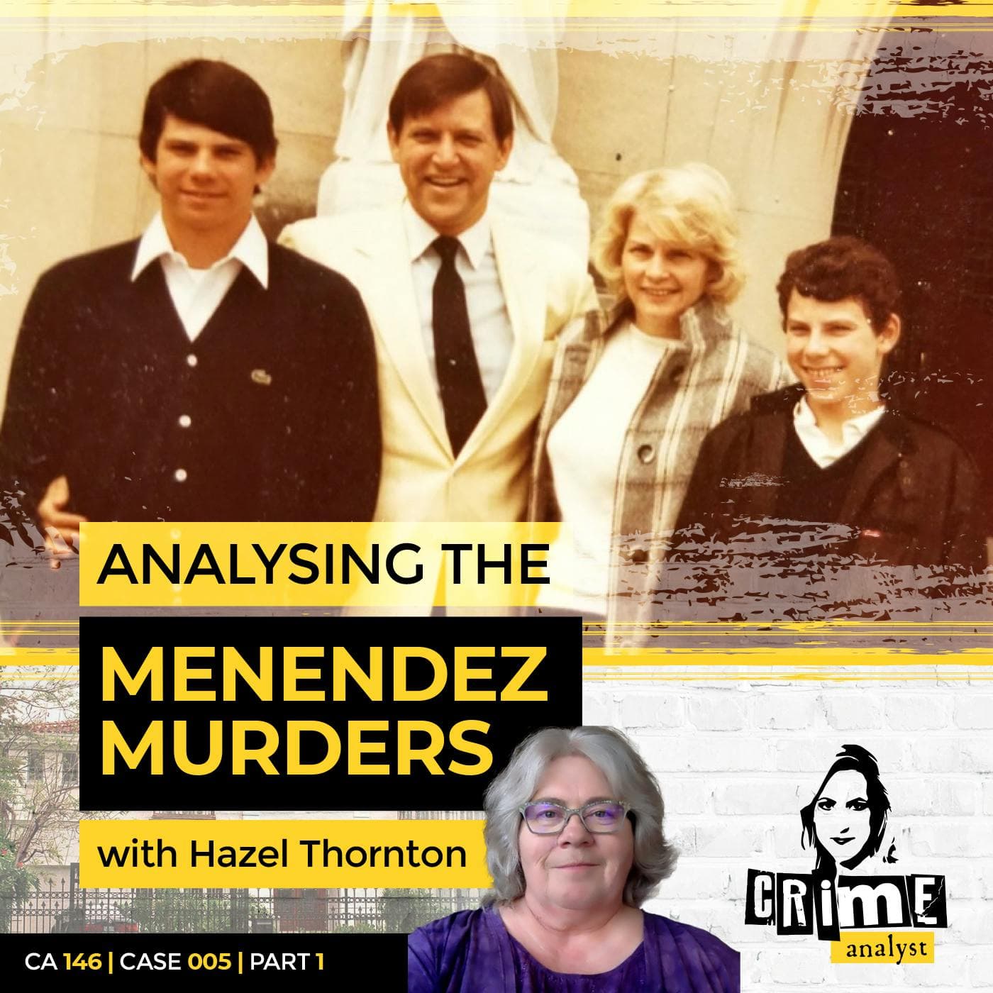 Ep 146: Analysing the Menendez Murders with Hazel Thornton, Part 1 artwork