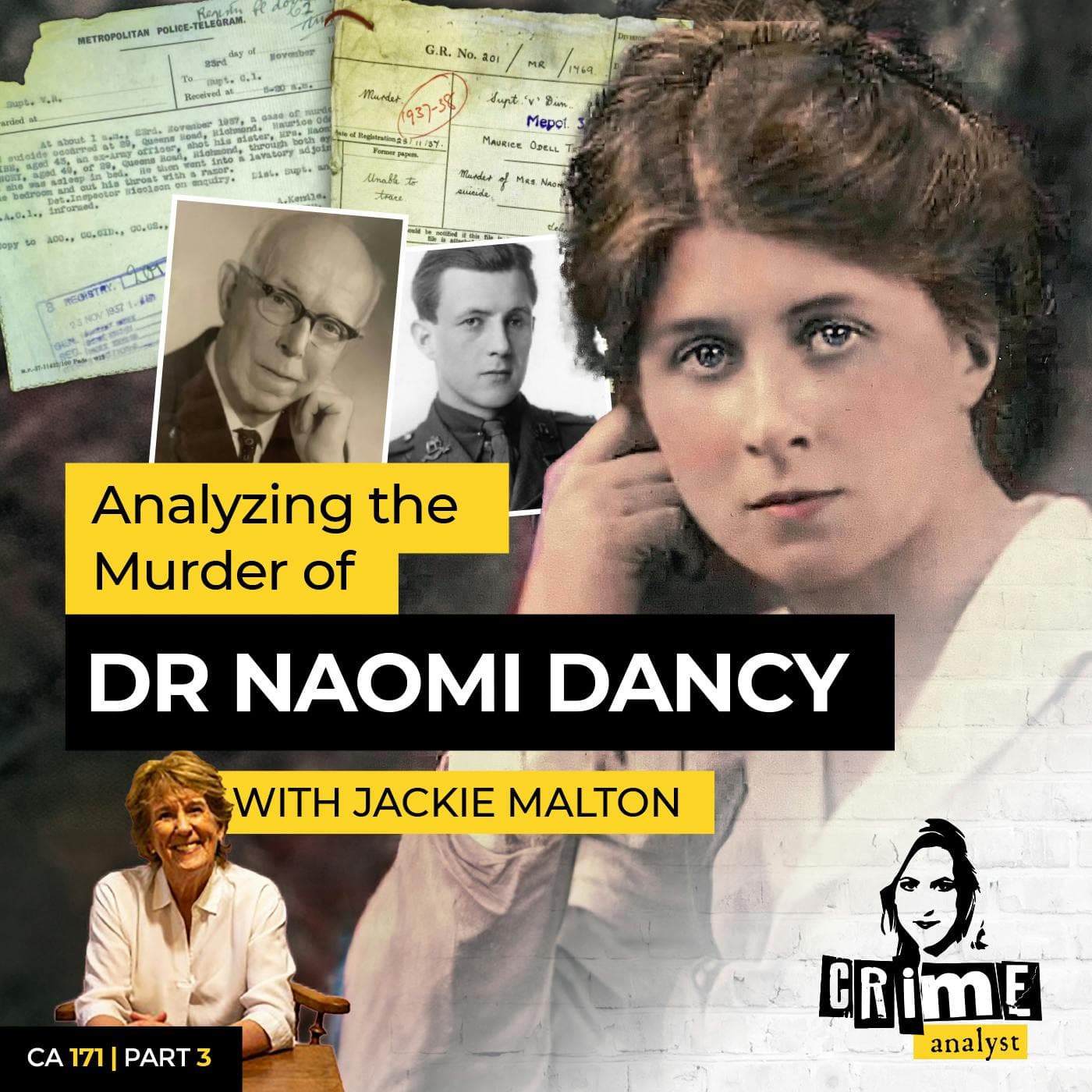 Ep 171: Analyzing the Murder of Dr Naomi Dancy with Jackie Malton, Part 3 artwork